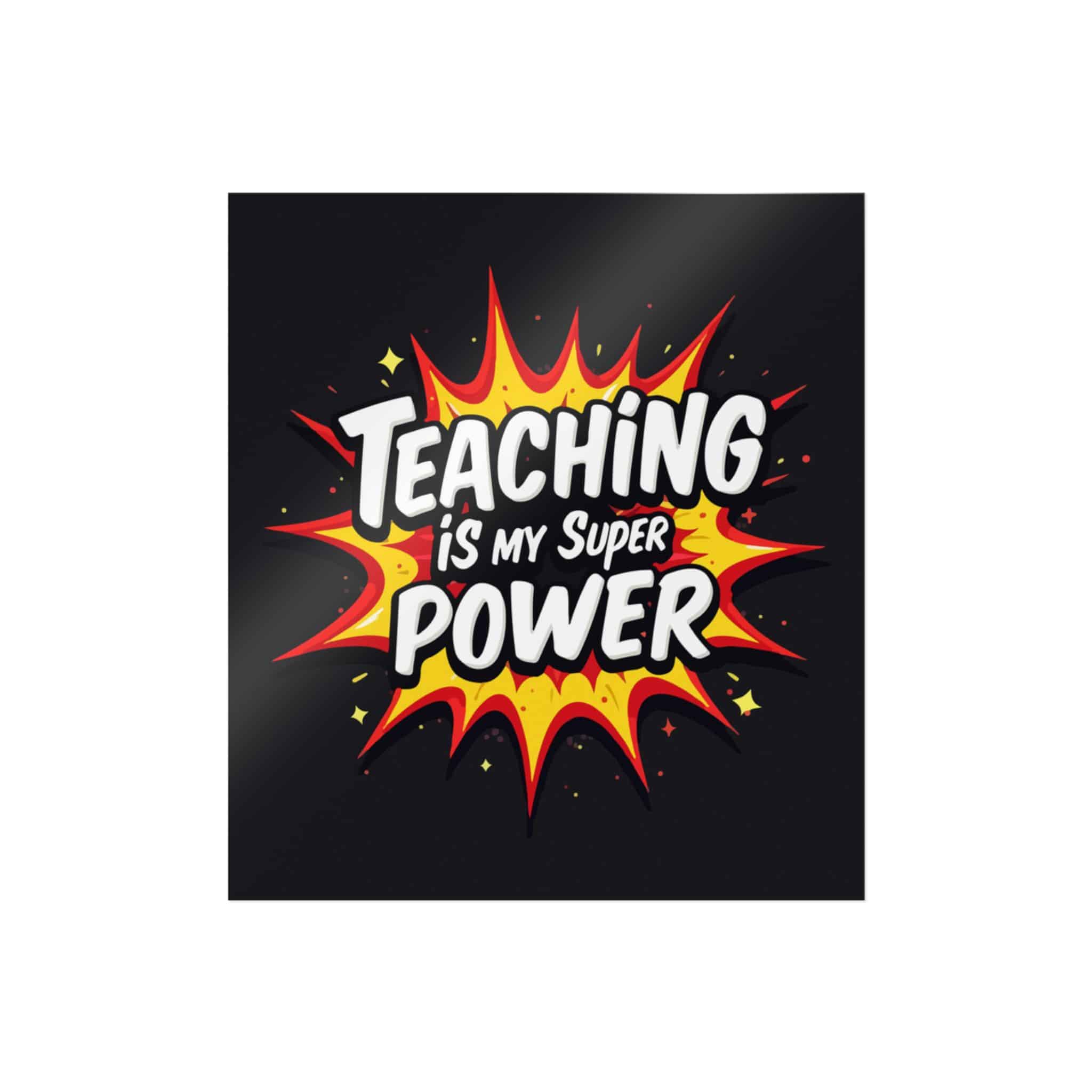 Teaching Is My Super Power Die Cut Stickers Dtf - Image 3