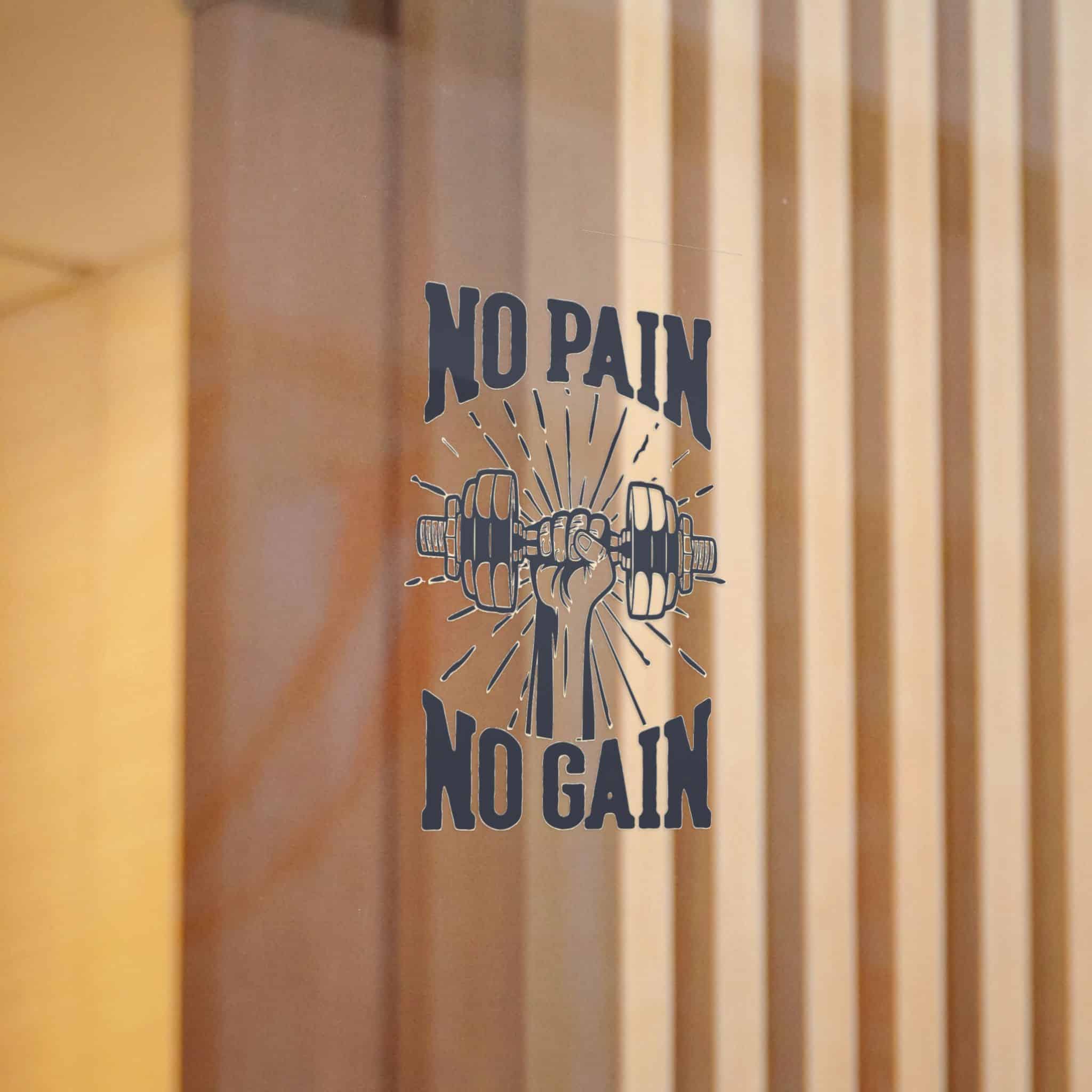 No Pain No Gain Copia Die Cut Stickers Dtf - Image 12