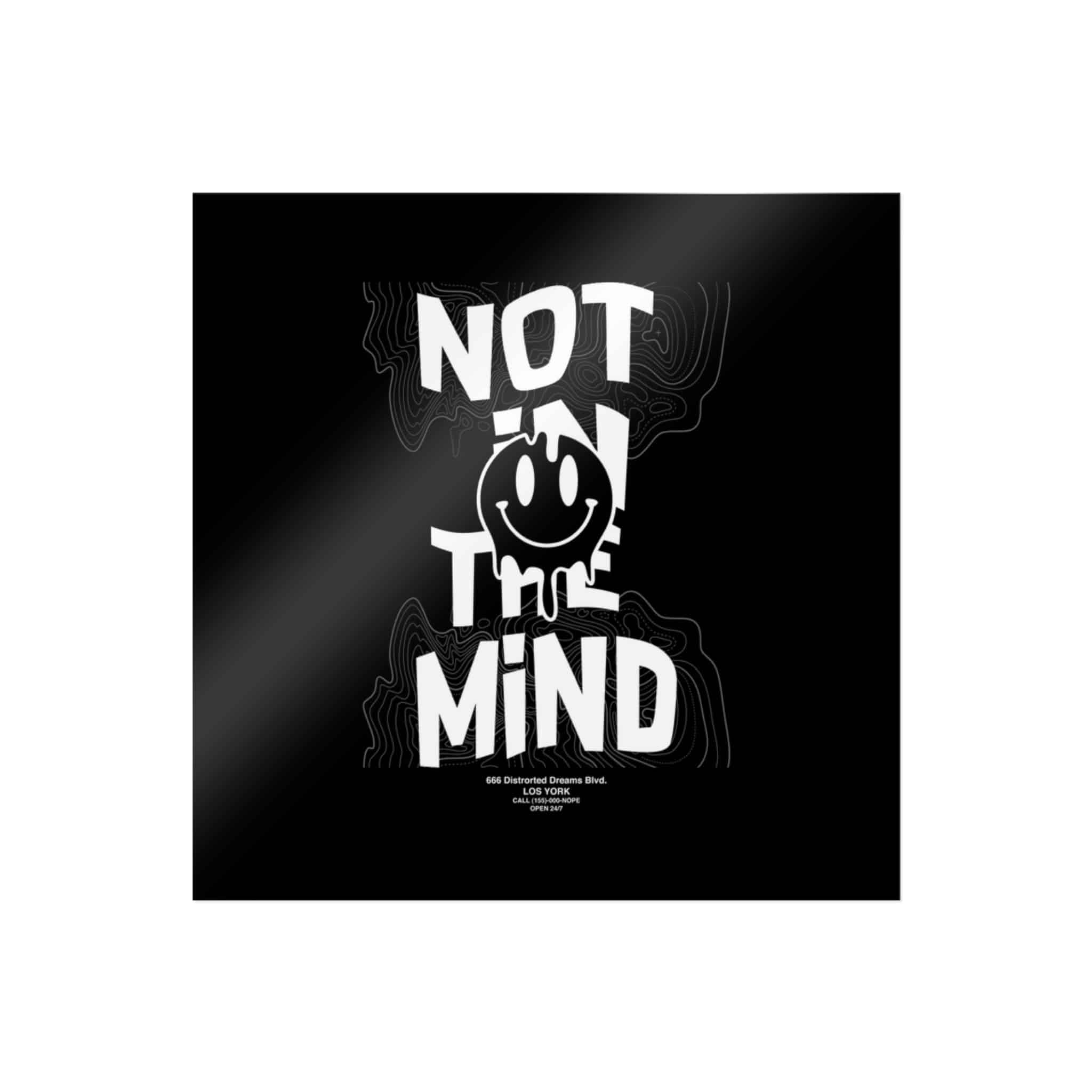 Not In the Mind Slogan Vintage Fashion Die Cut Stickers Dtf - Image 3