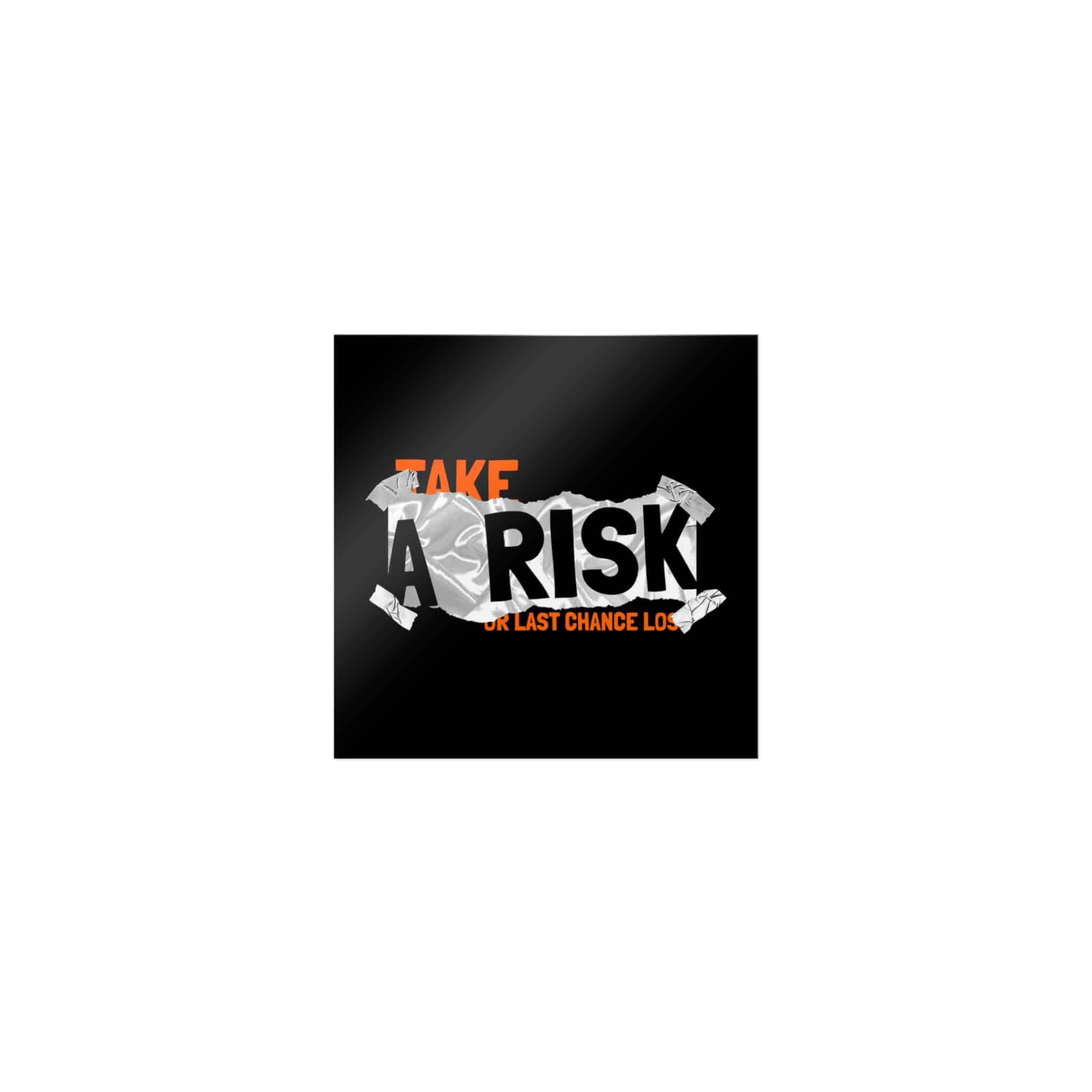 Take A Risk Slogan Simple Vintage Fashion Die Cut Stickers Dtf - Image 9