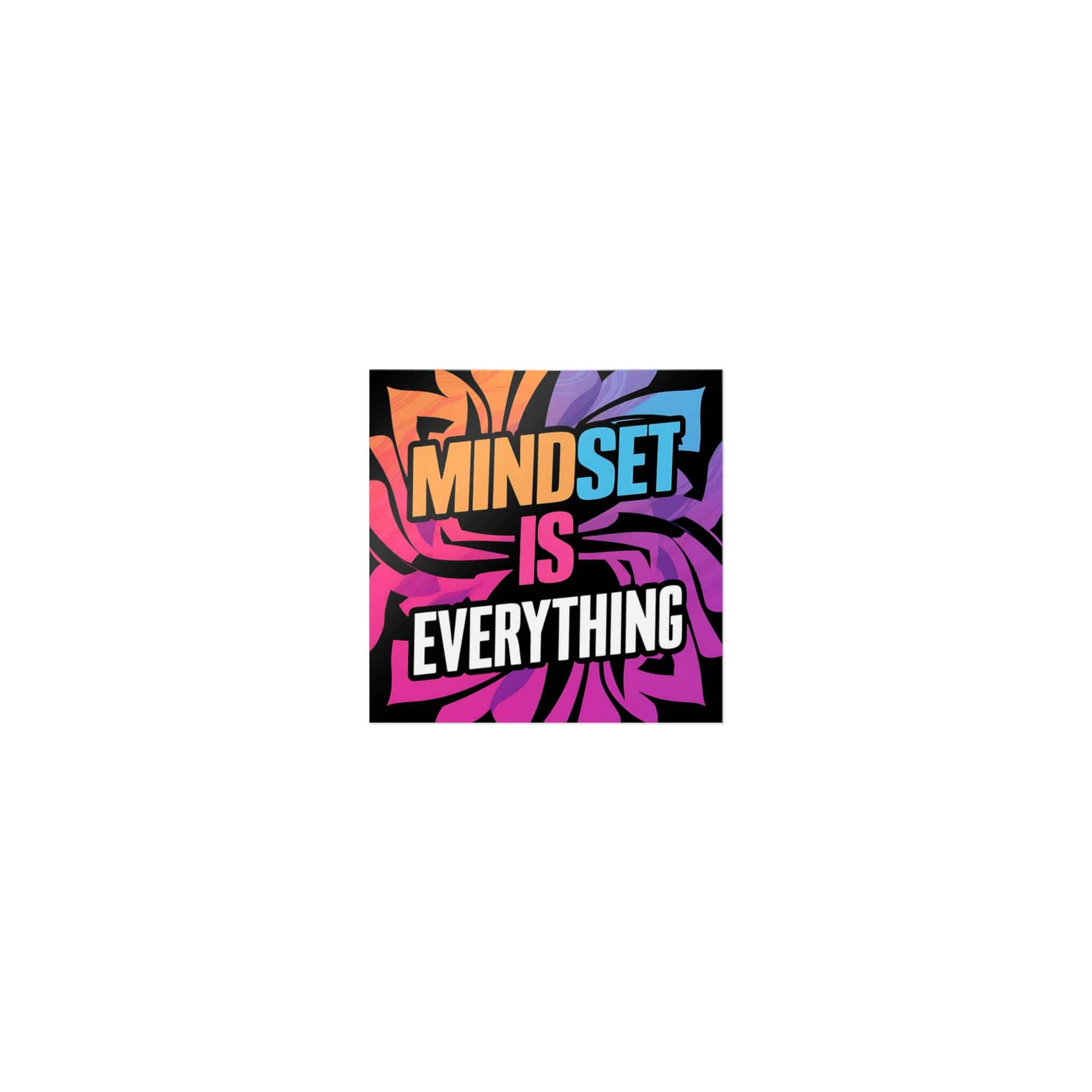 Mindset Is Everything 3 Die Cut Stickers Dtf - Image 17