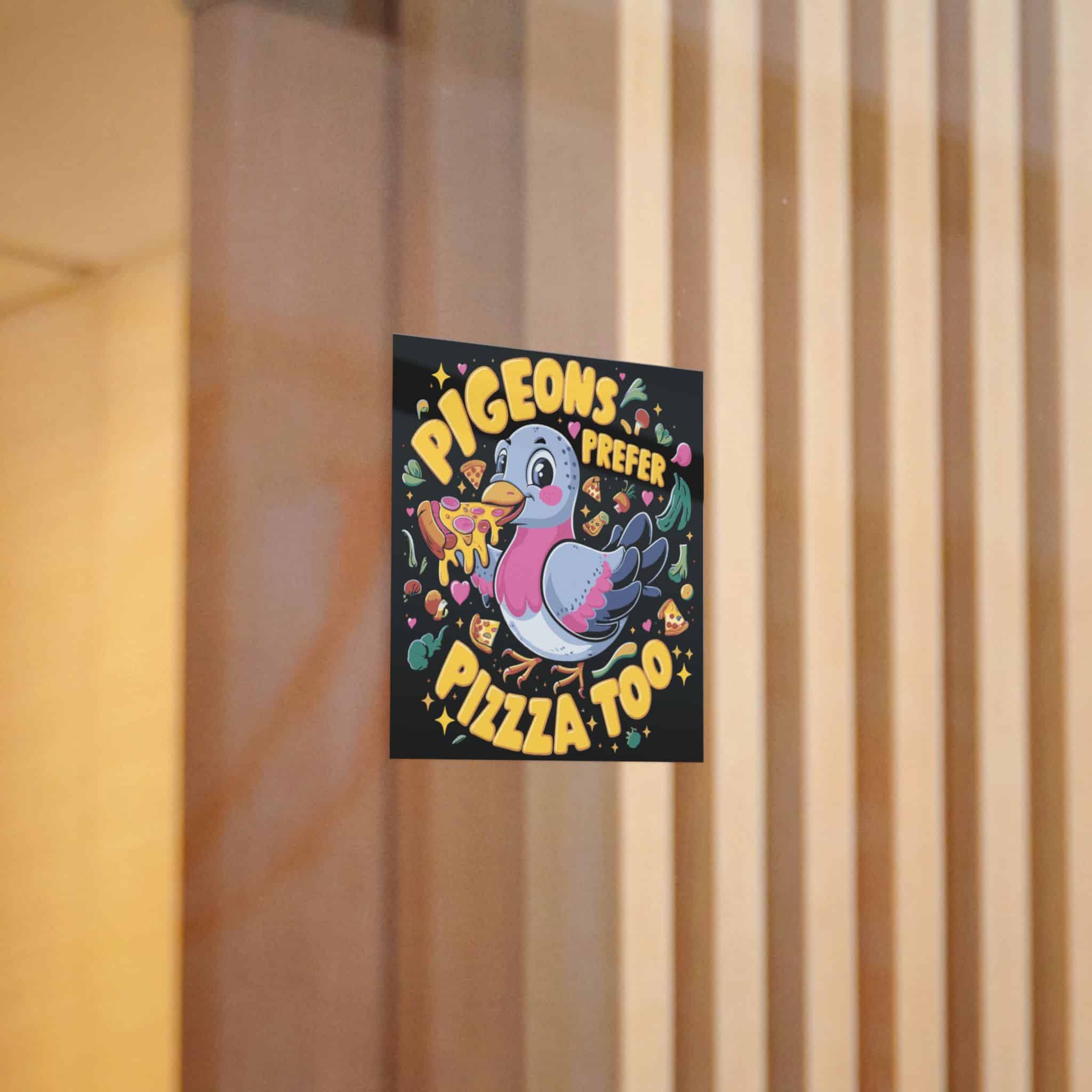 Pigeons Prefer Pizza Too Die Cut Stickers Dtf - Image 4