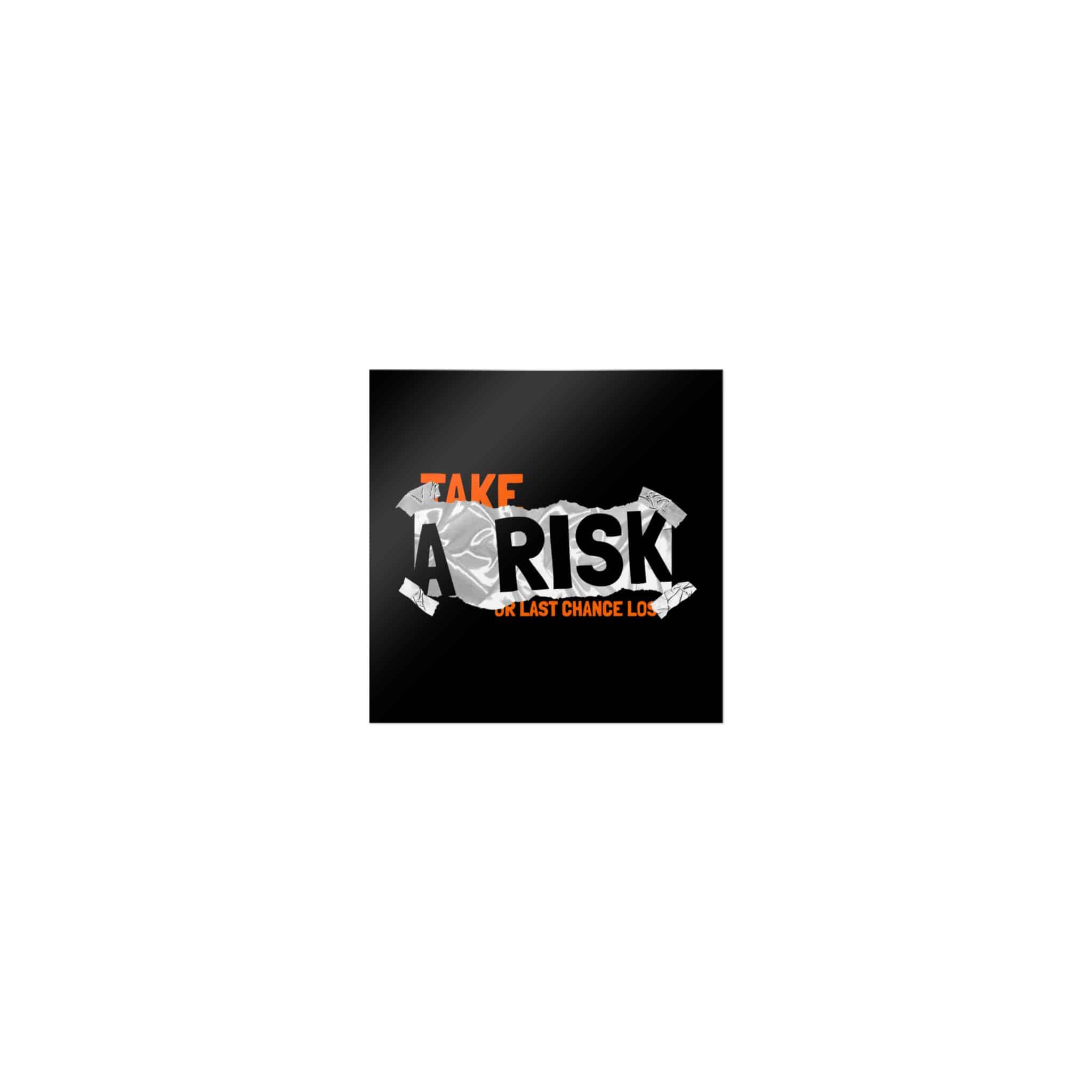 Take A Risk Slogan Simple Vintage Fashion Die Cut Stickers Dtf - Image 17