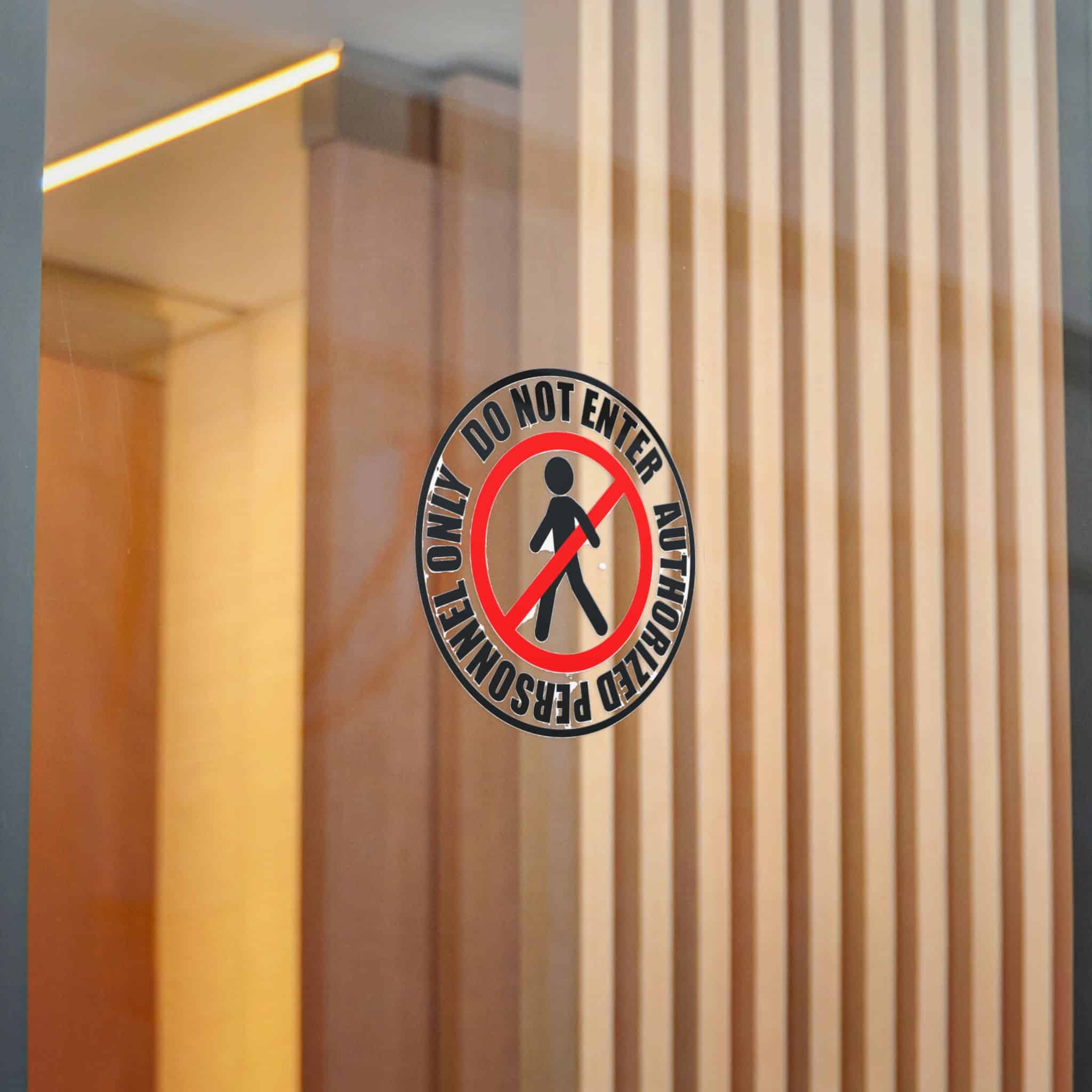 Do Not Enter Personnel Authorized Only Die Cut Stickers Dtf - Image 14