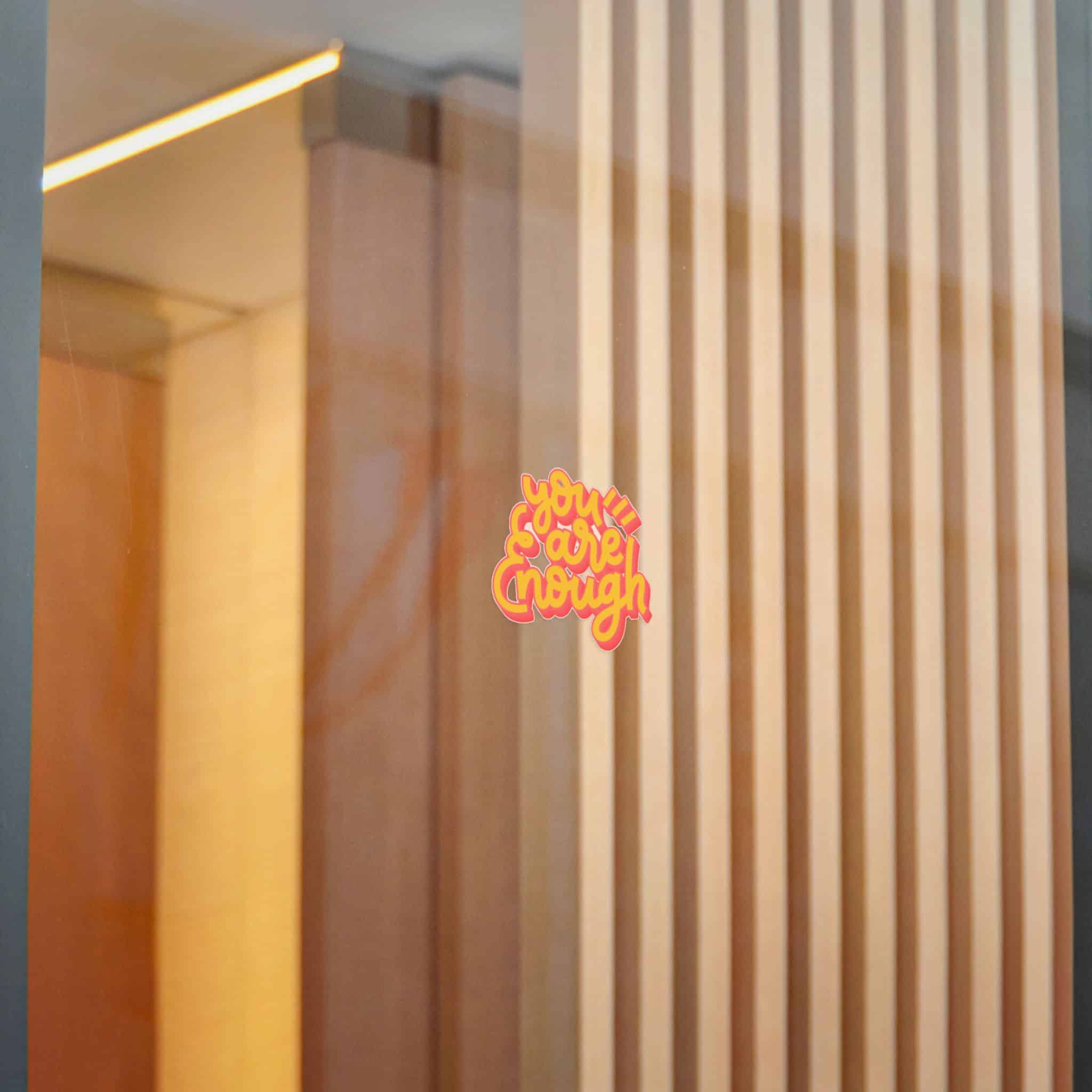 You Are Enough Copia Die Cut Stickers Dtf - Image 18