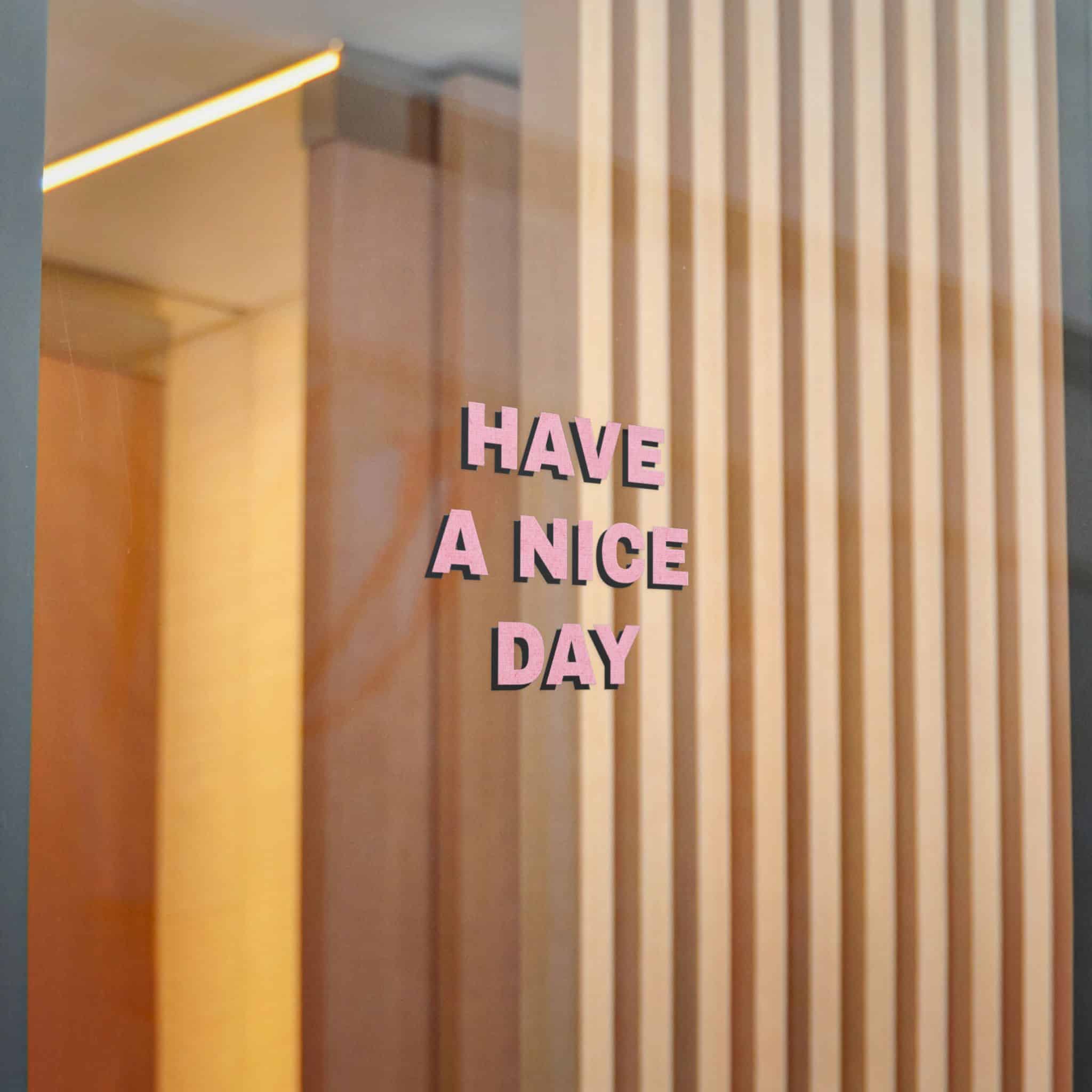 Have A Nice Day 1 Die Cut Stickers Dtf - Image 14