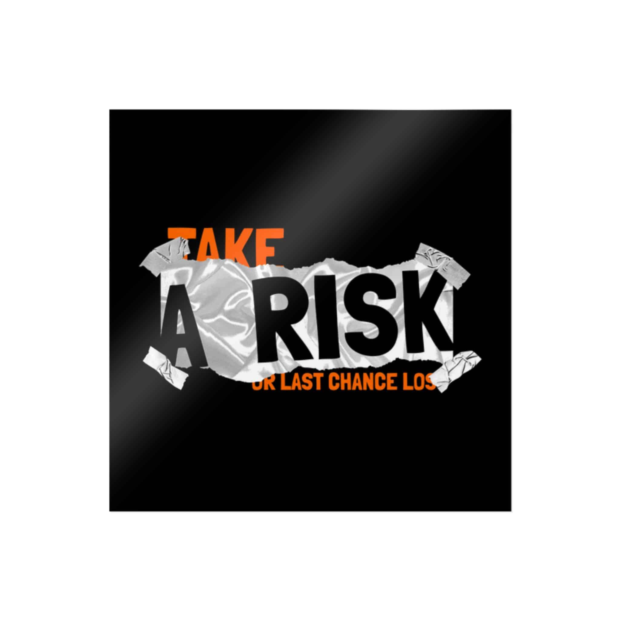 Take A Risk Slogan Simple Vintage Fashion Die Cut Stickers Dtf