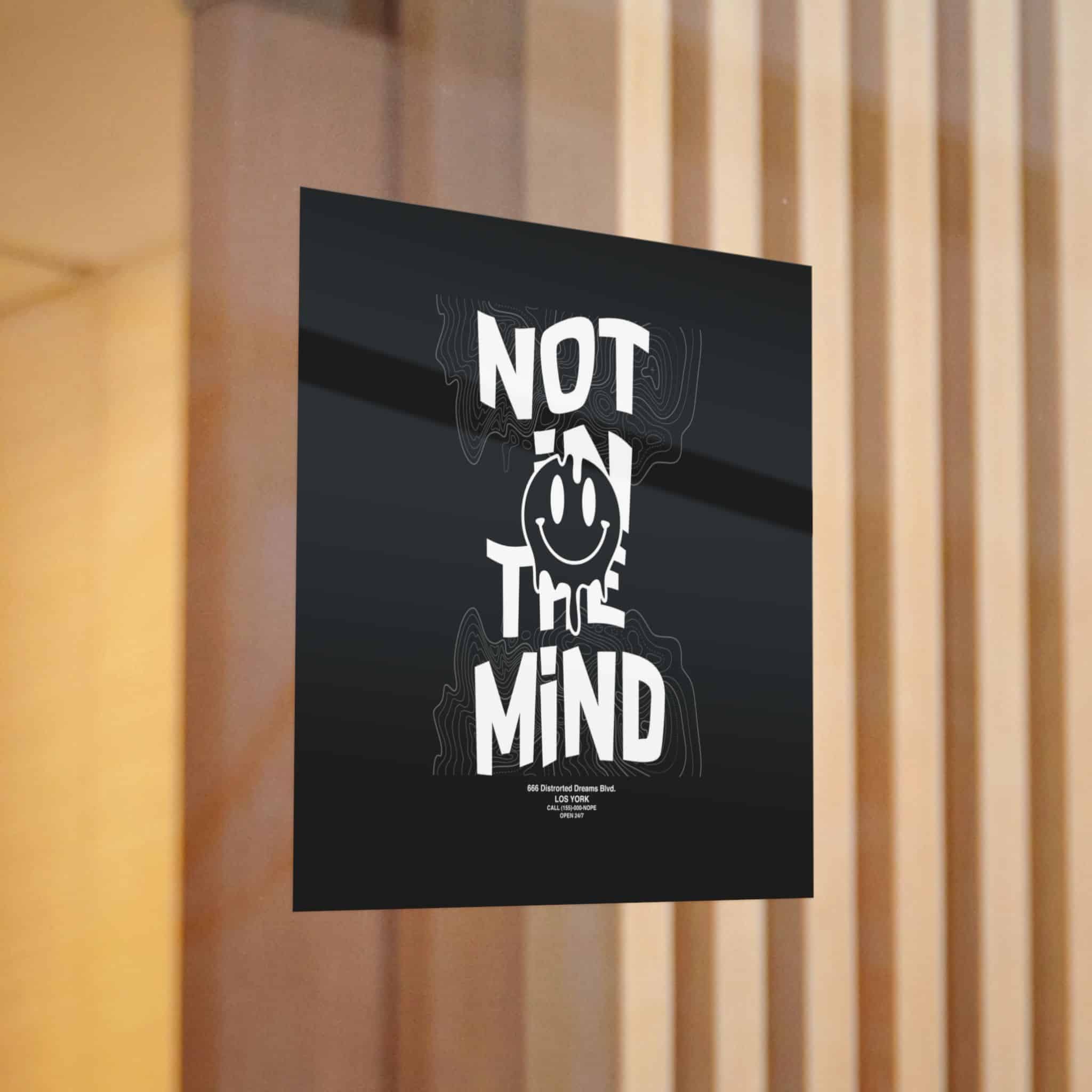 Not In the Mind Slogan Vintage Fashion Die Cut Stickers Dtf - Image 12