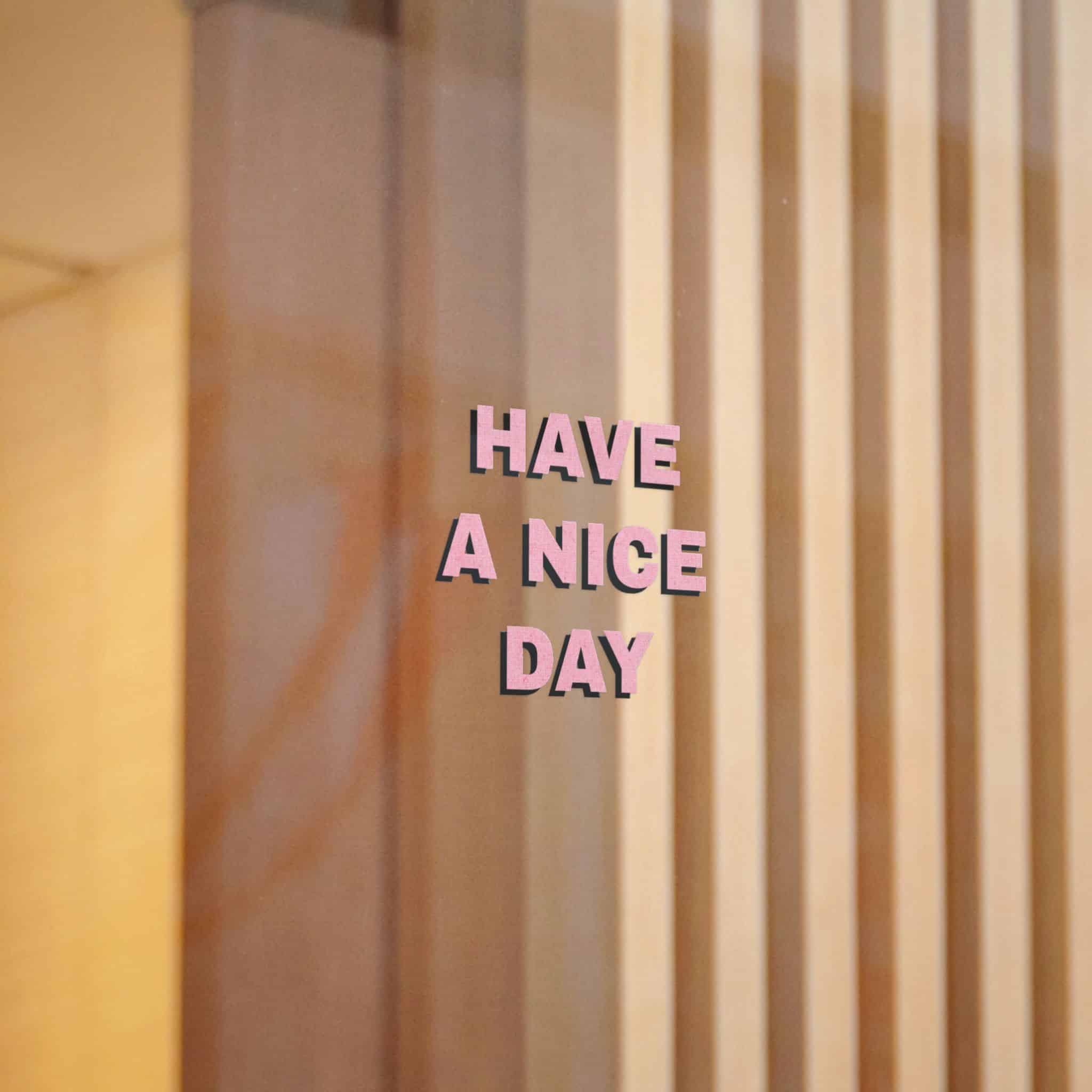 Have A Nice Day 1 Die Cut Stickers Dtf - Image 10