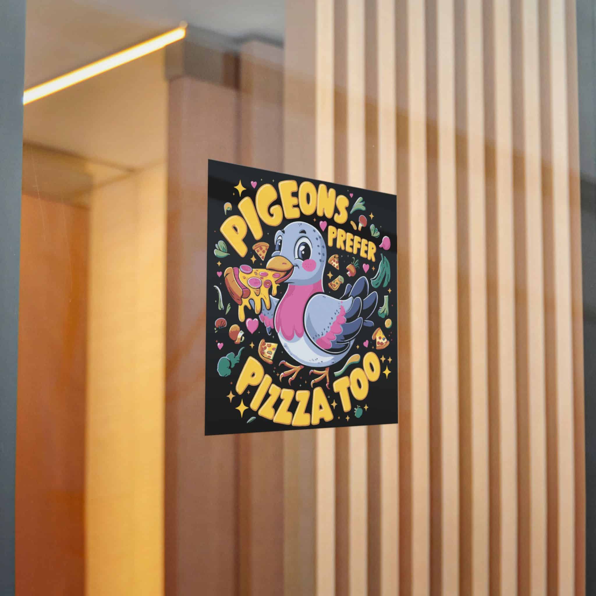 Pigeons Prefer Pizza Too Die Cut Stickers Dtf - Image 16