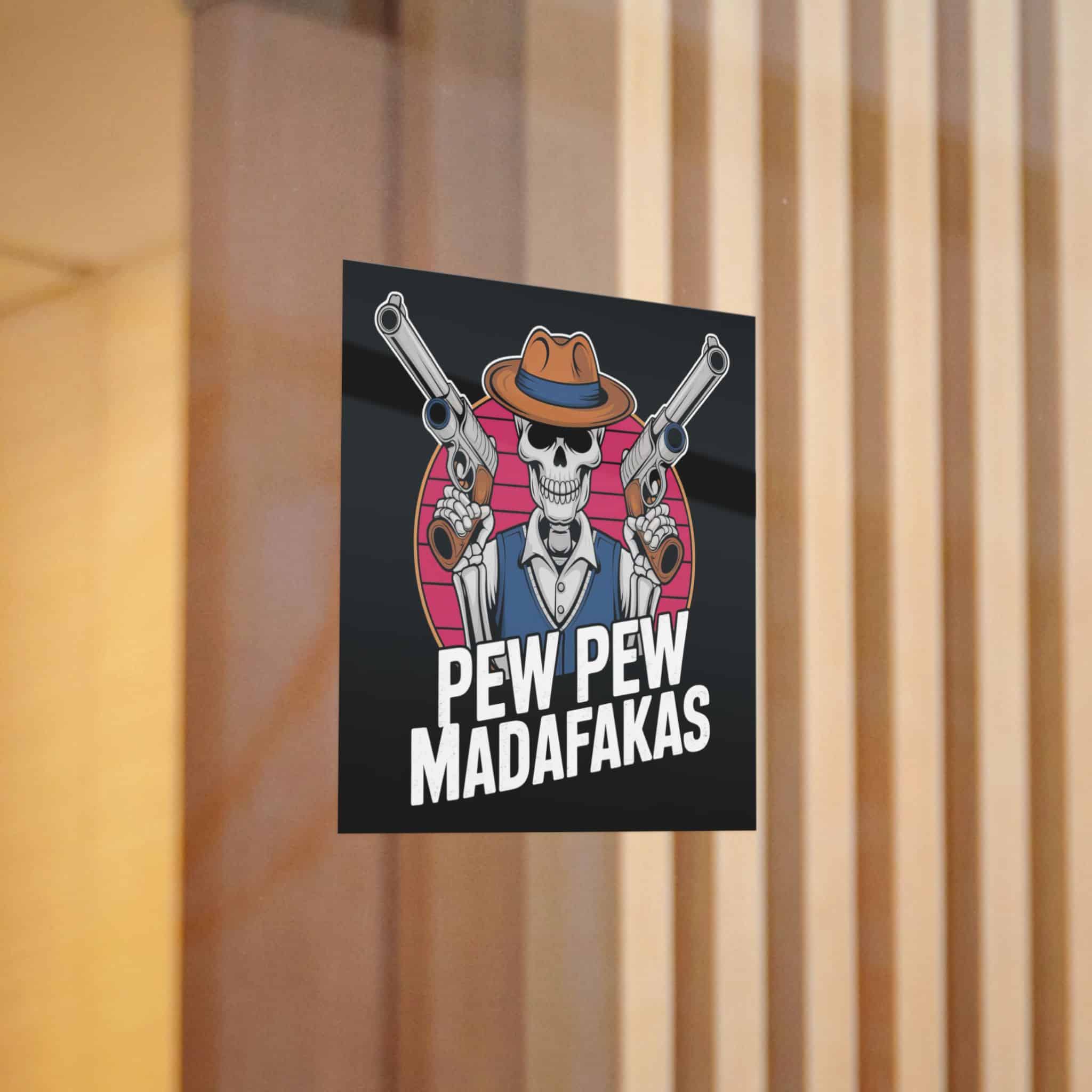 Pew Pew Madafakas Die Cut Stickers Dtf - Image 6