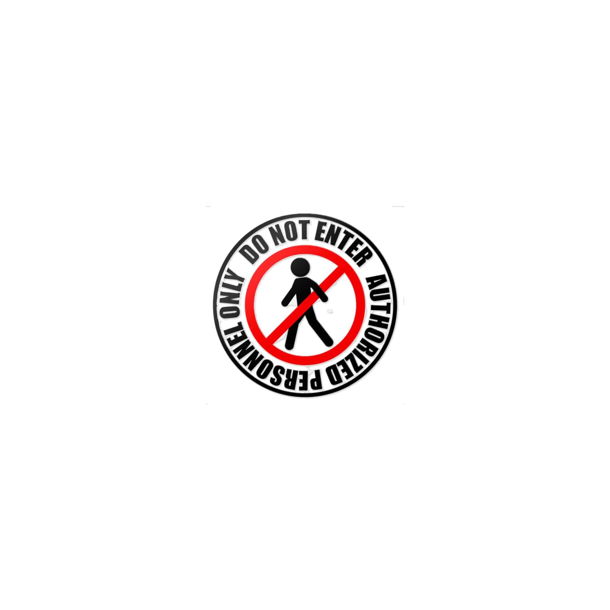 Do Not Enter Personnel Authorized Only Die Cut Stickers Dtf - Image 17
