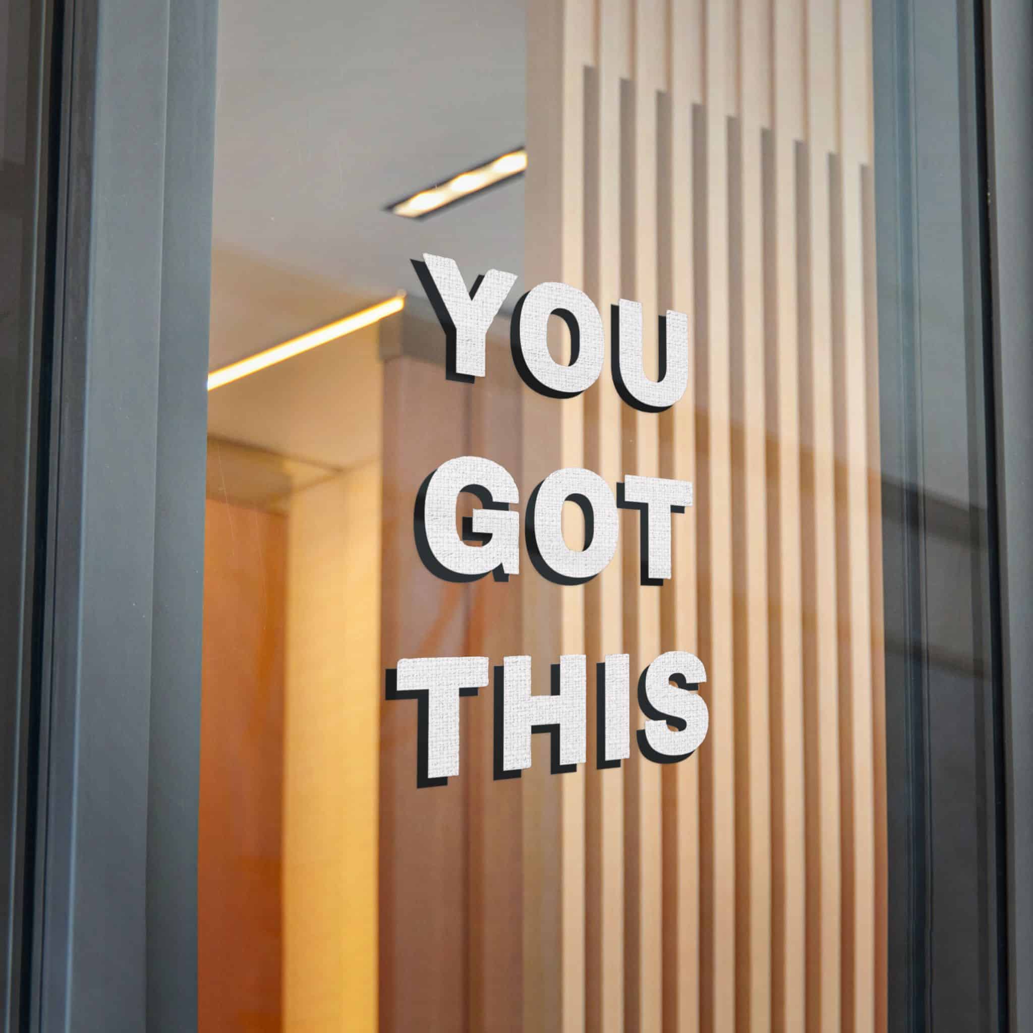 You Got This Die Cut Stickers Dtf - Image 30