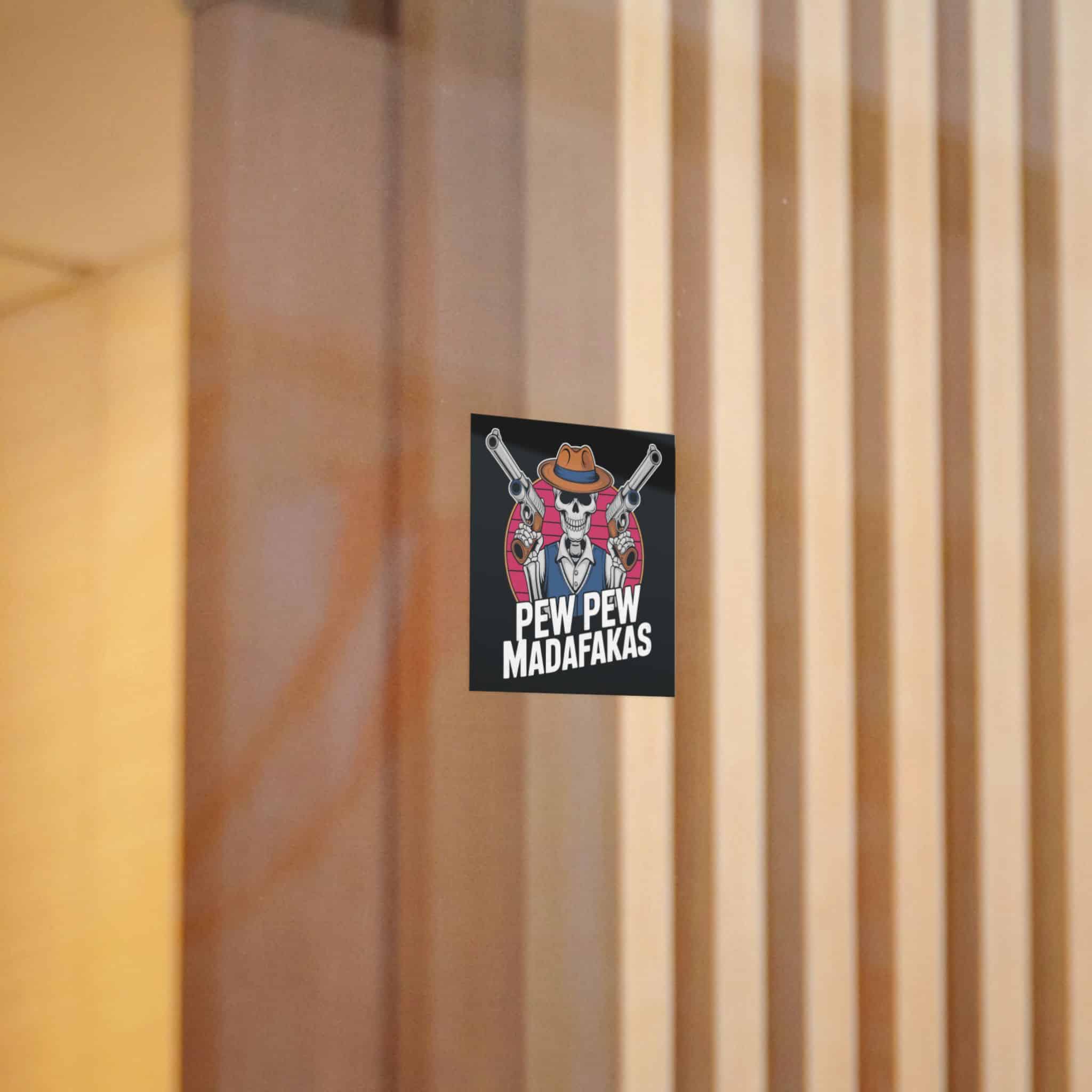 Pew Pew Madafakas Die Cut Stickers Dtf - Image 8