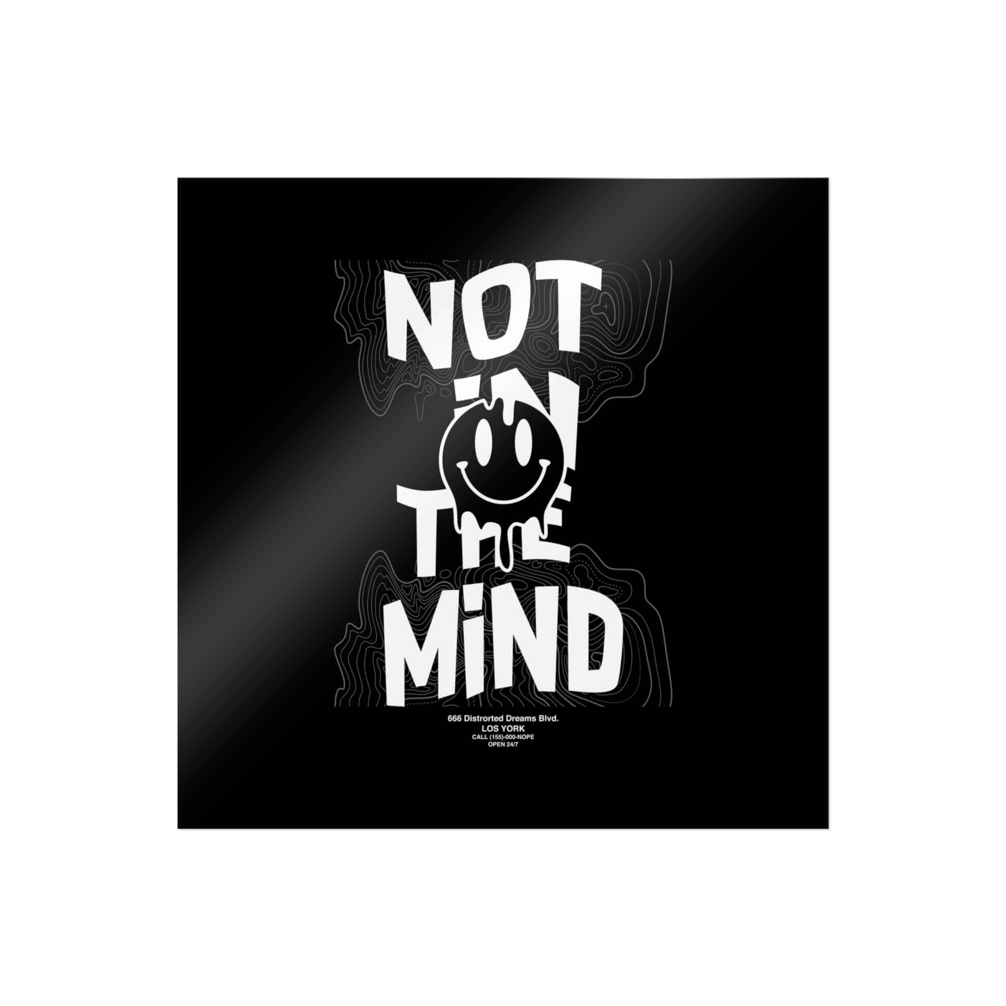 Not In the Mind Slogan Vintage Fashion Die Cut Stickers Dtf - Image 31