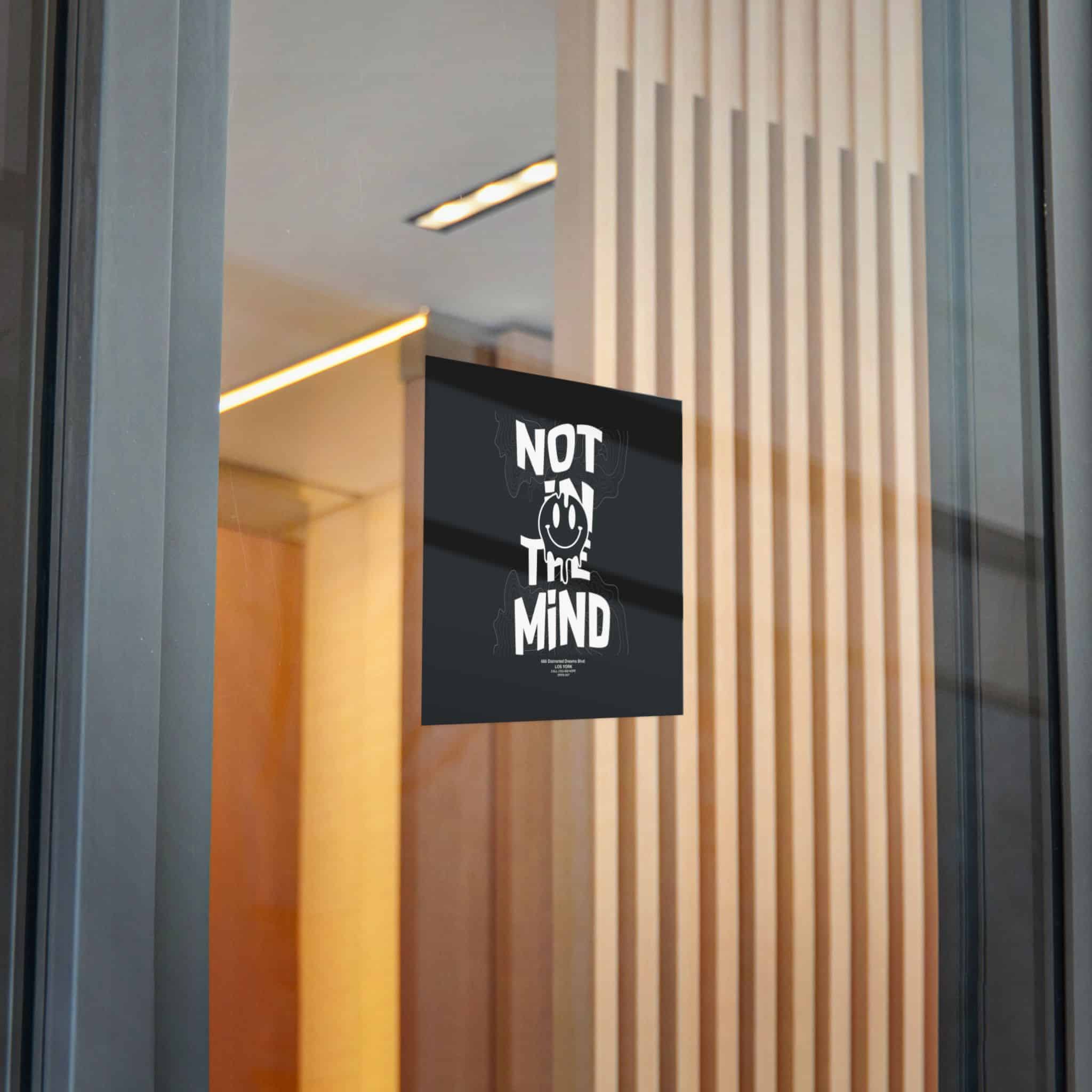 Not In the Mind Slogan Vintage Fashion Die Cut Stickers Dtf - Image 24