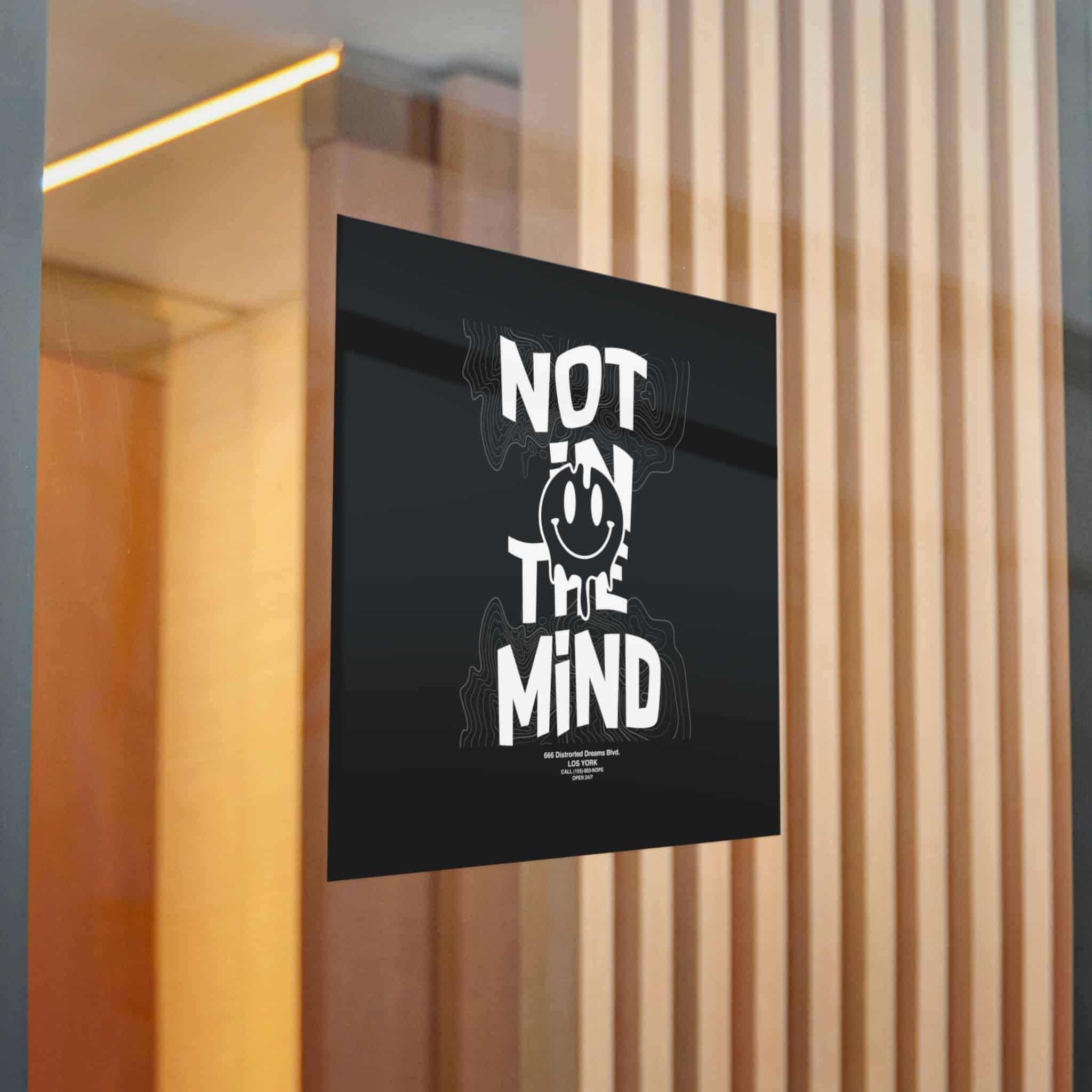 Not In the Mind Slogan Vintage Fashion Die Cut Stickers Dtf - Image 22