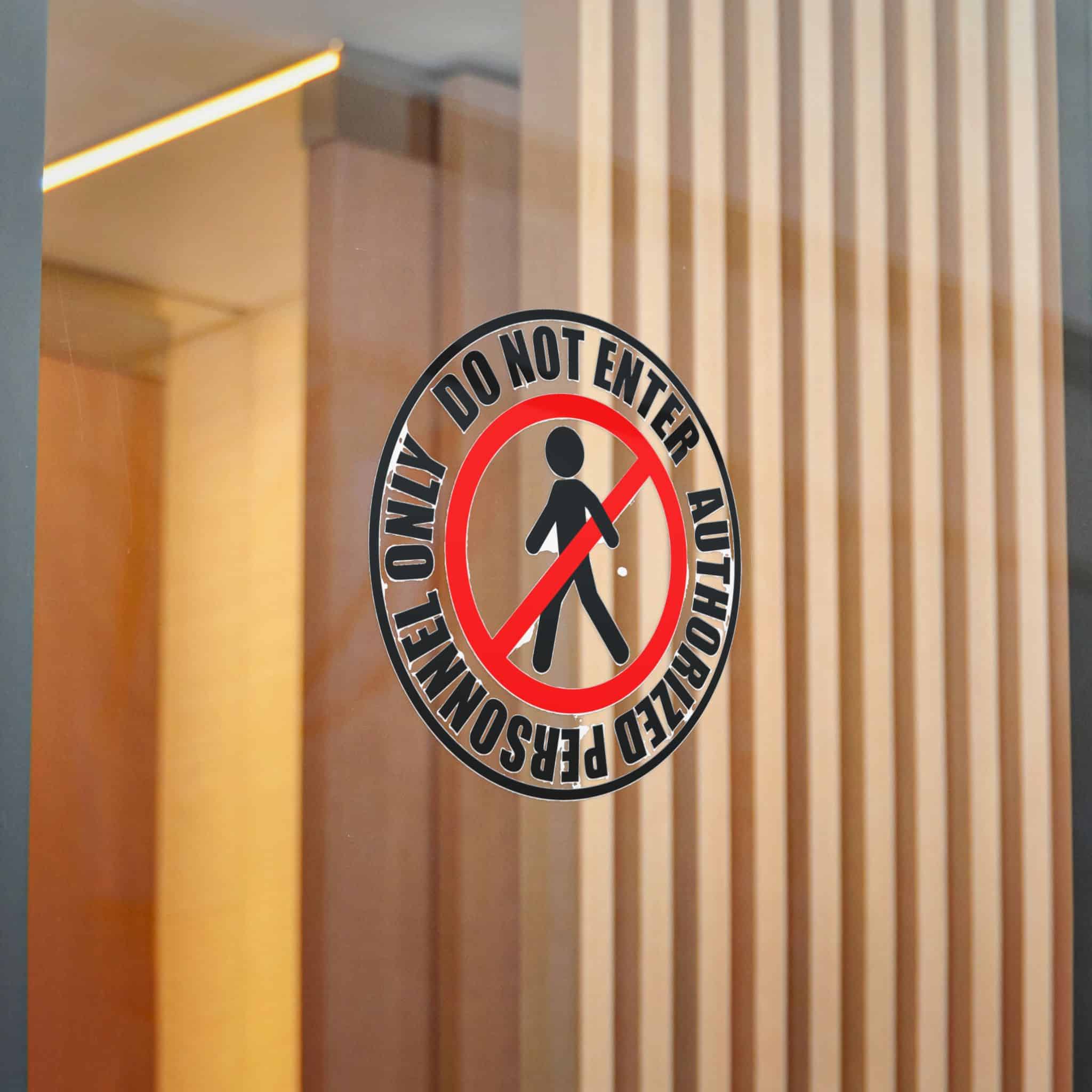 Do Not Enter Personnel Authorized Only Die Cut Stickers Dtf - Image 20