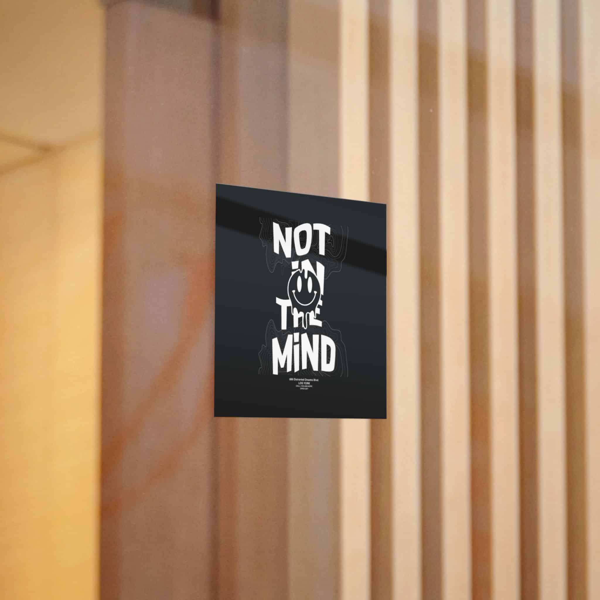 Not In the Mind Slogan Vintage Fashion Die Cut Stickers Dtf - Image 4