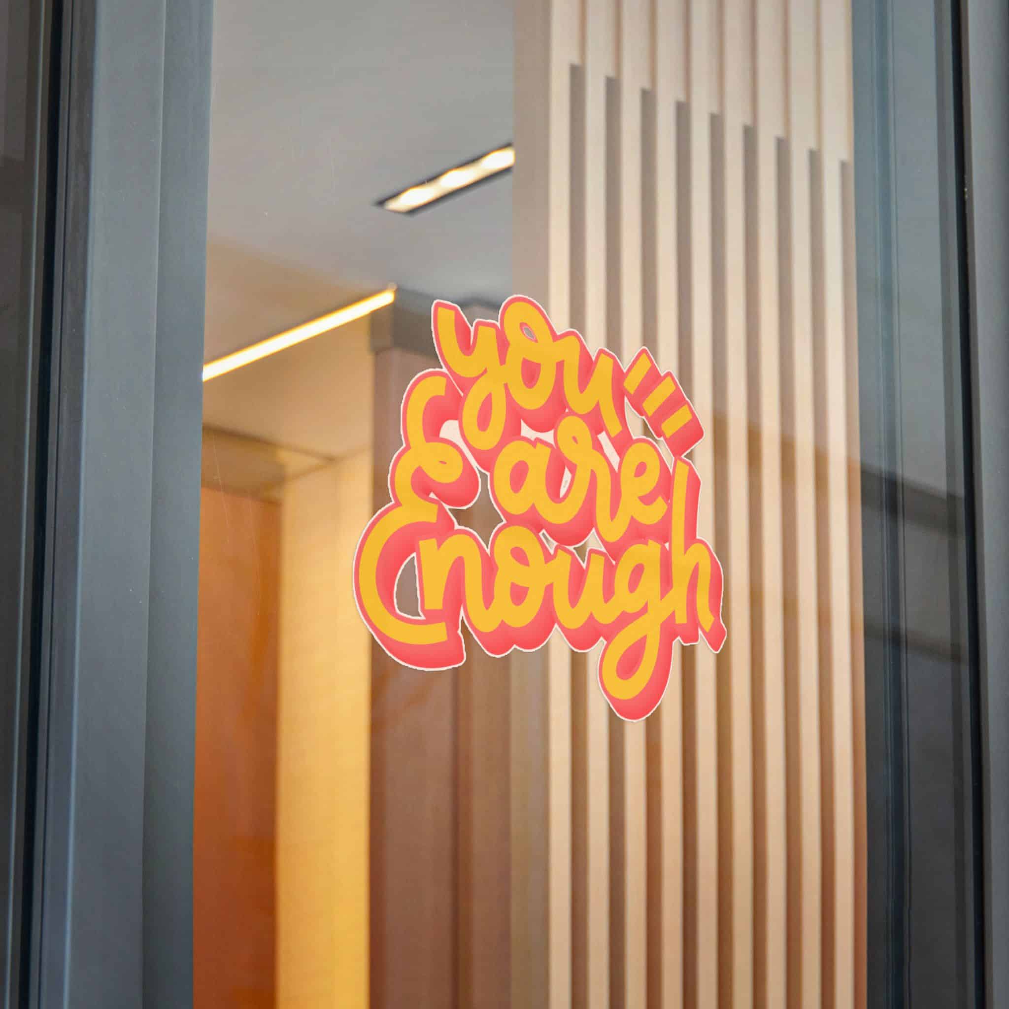 You Are Enough Copia Die Cut Stickers Dtf - Image 32