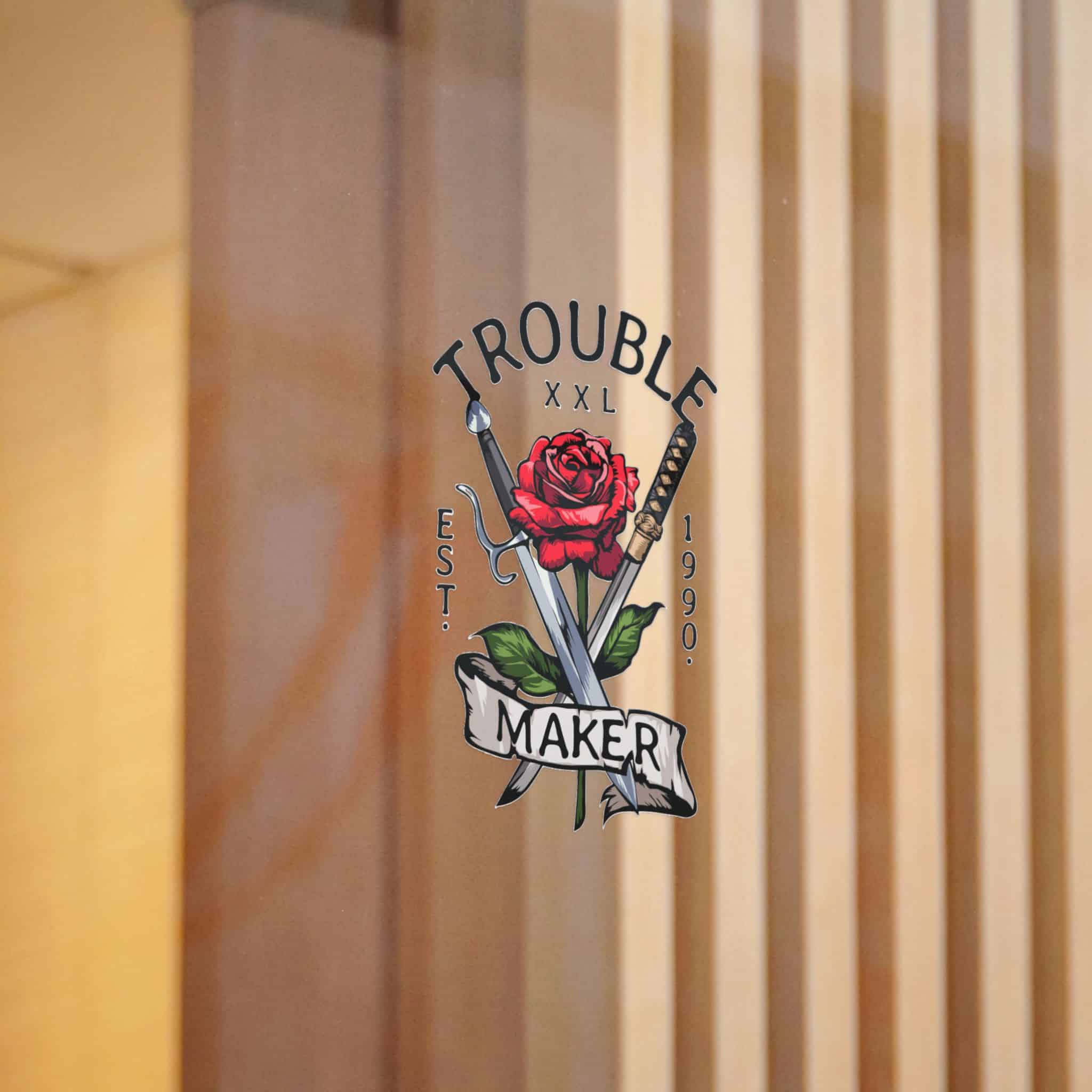Trouble Maker Slogan With Red Rose Swords Illustration Die Cut Stickers Dtf - Image 12