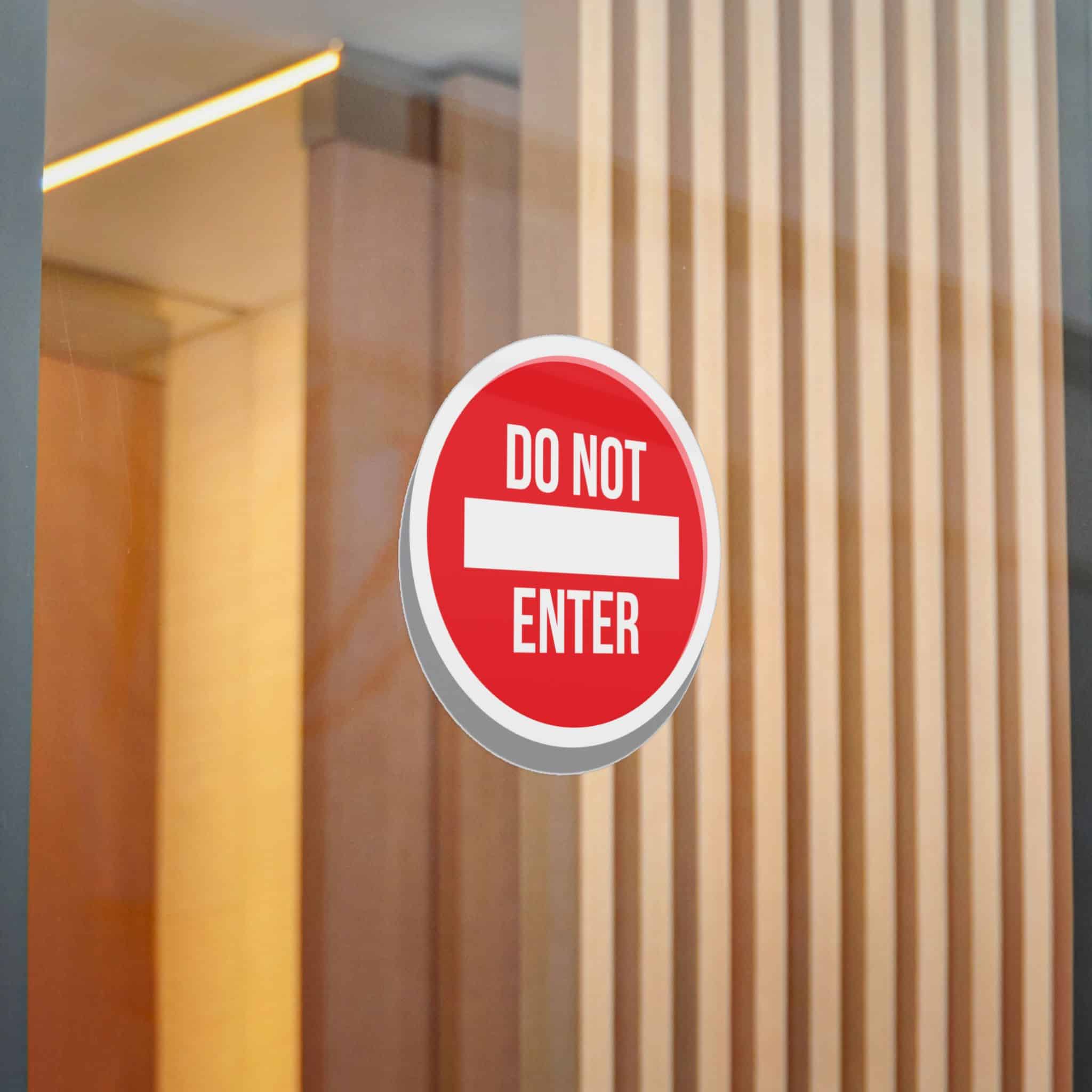Do Not Enter 1 Die Cut Stickers Dtf - Image 20