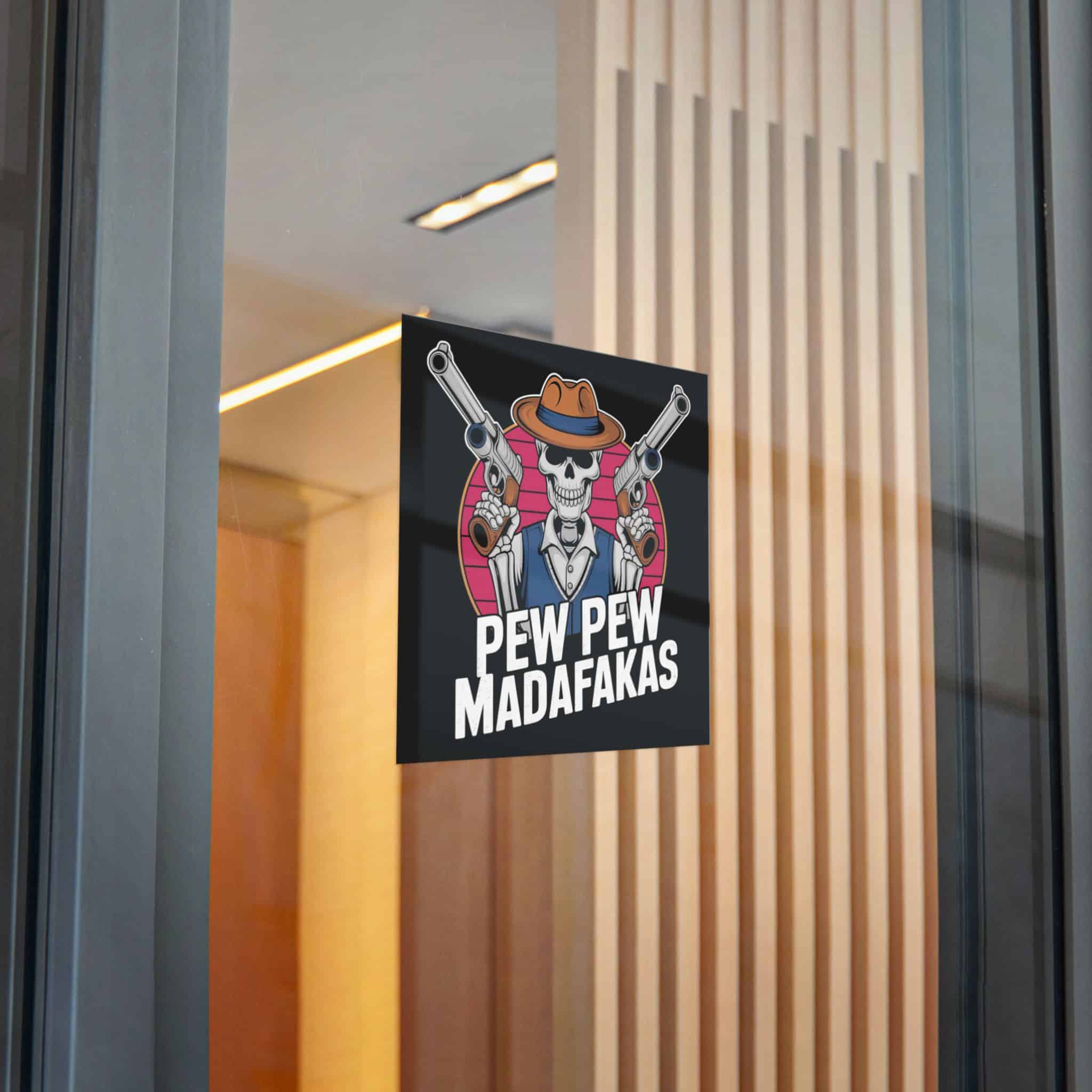 Pew Pew Madafakas Die Cut Stickers Dtf - Image 26