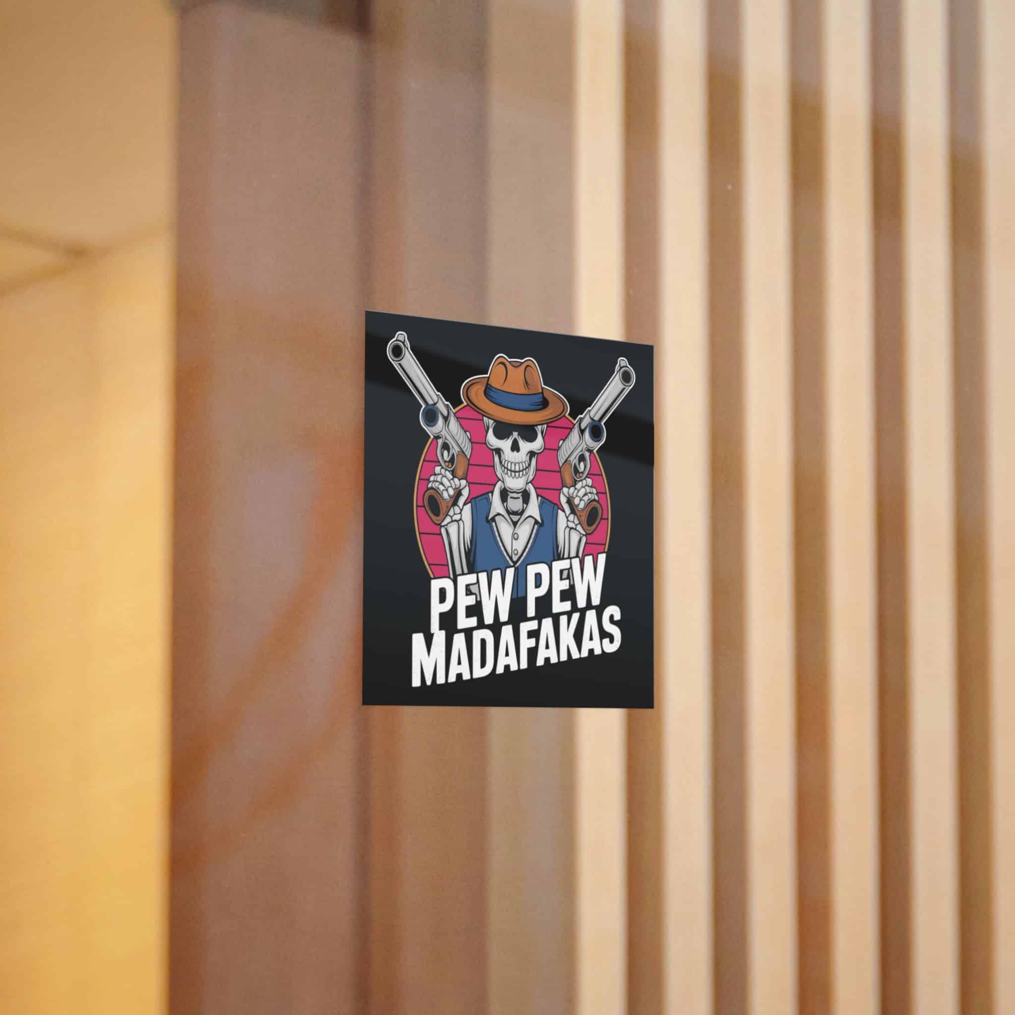 Pew Pew Madafakas Die Cut Stickers Dtf - Image 4
