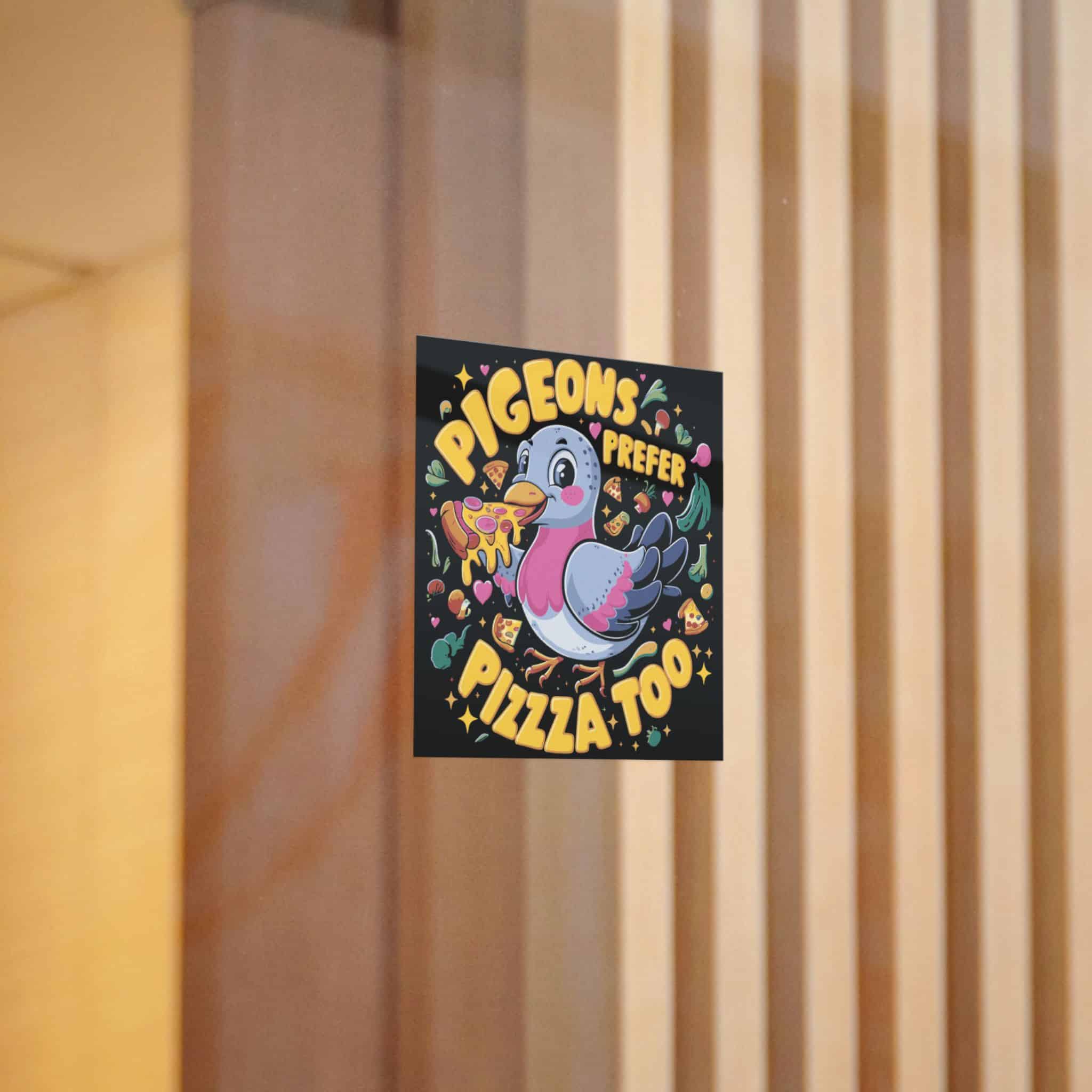 Pigeons Prefer Pizza Too Die Cut Stickers Dtf - Image 10