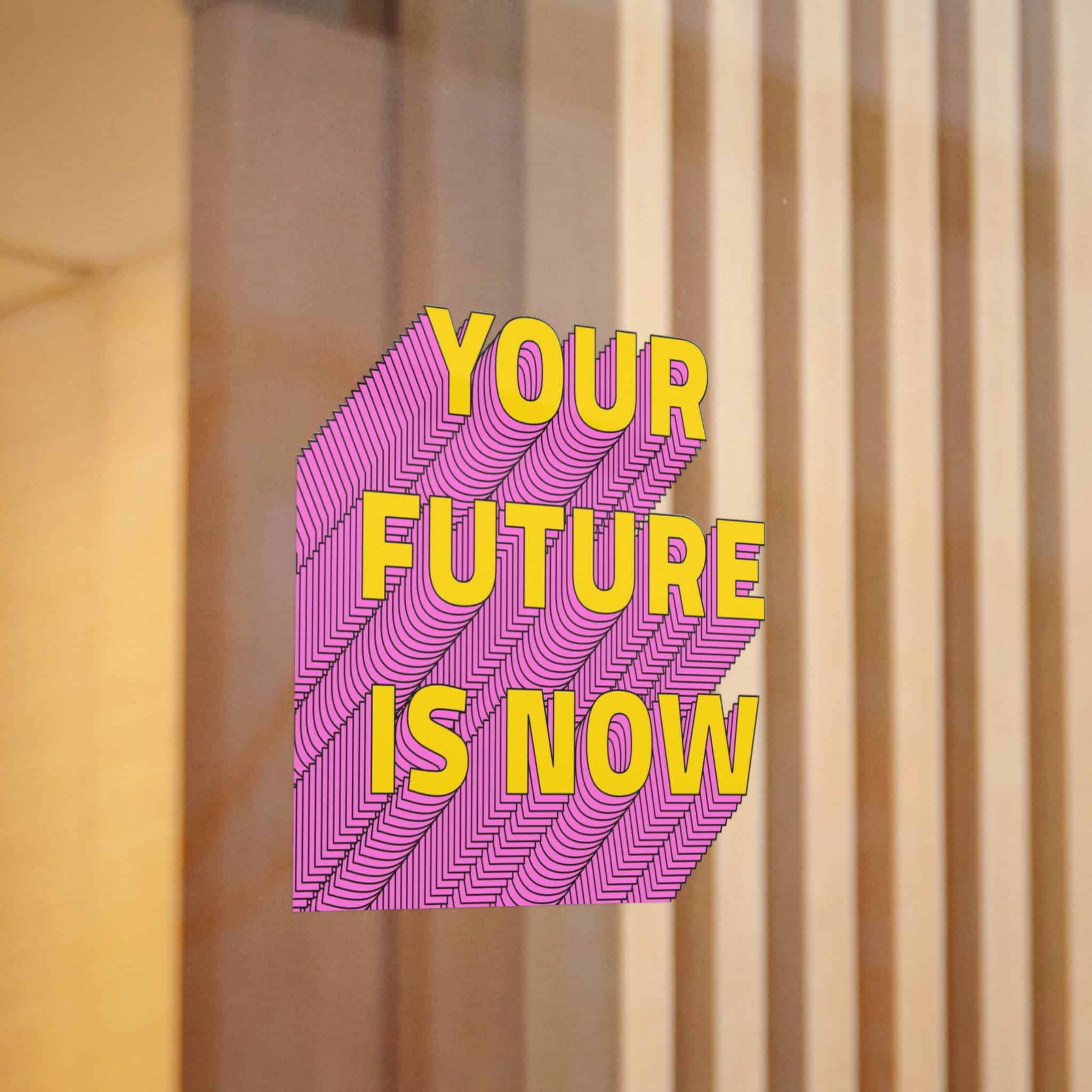 Your Future Is Now Layered Text Png Typography Retro Word Die Cut Stickers Dtf - Image 12
