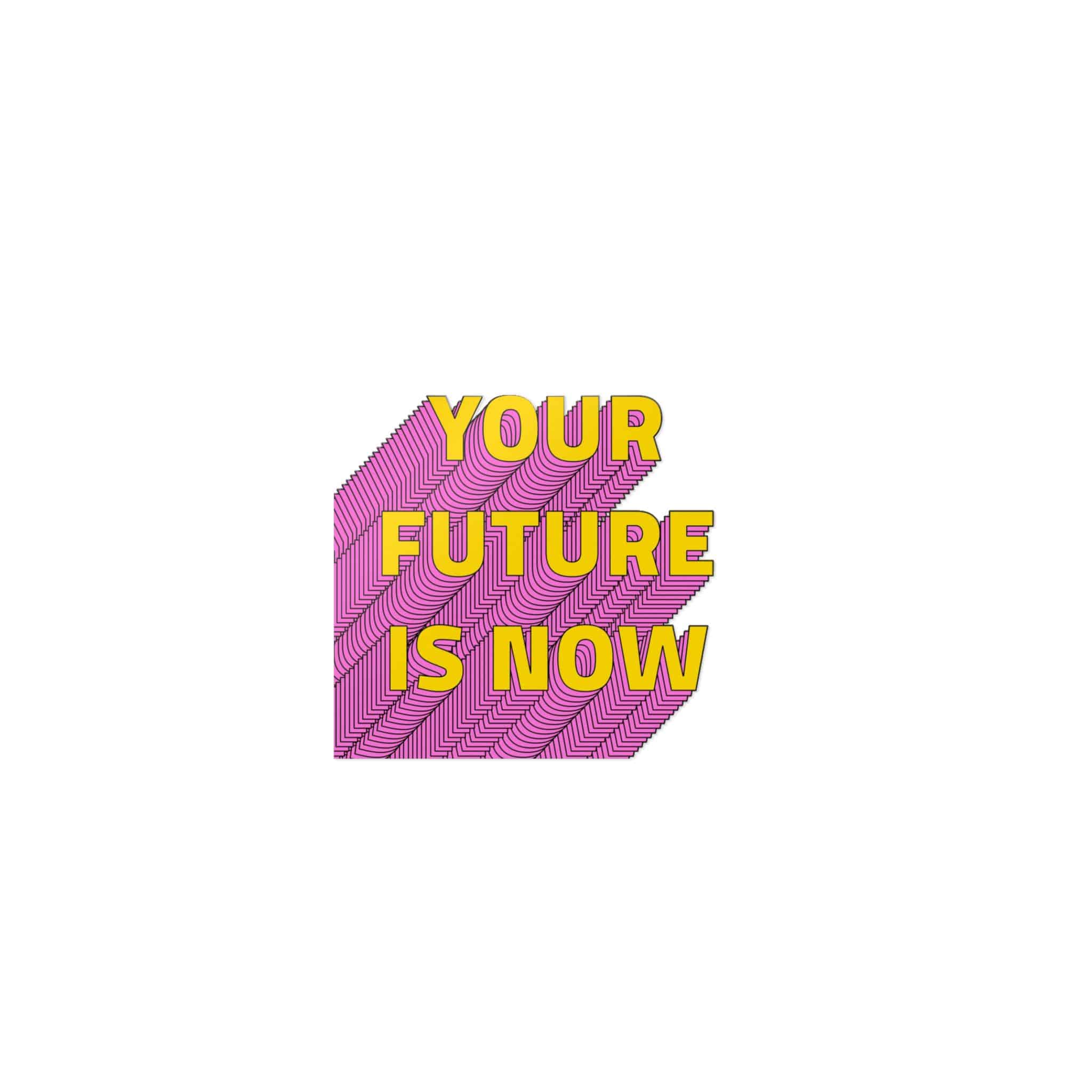 Your Future Is Now Layered Text Png Typography Retro Word Die Cut Stickers Dtf - Image 9