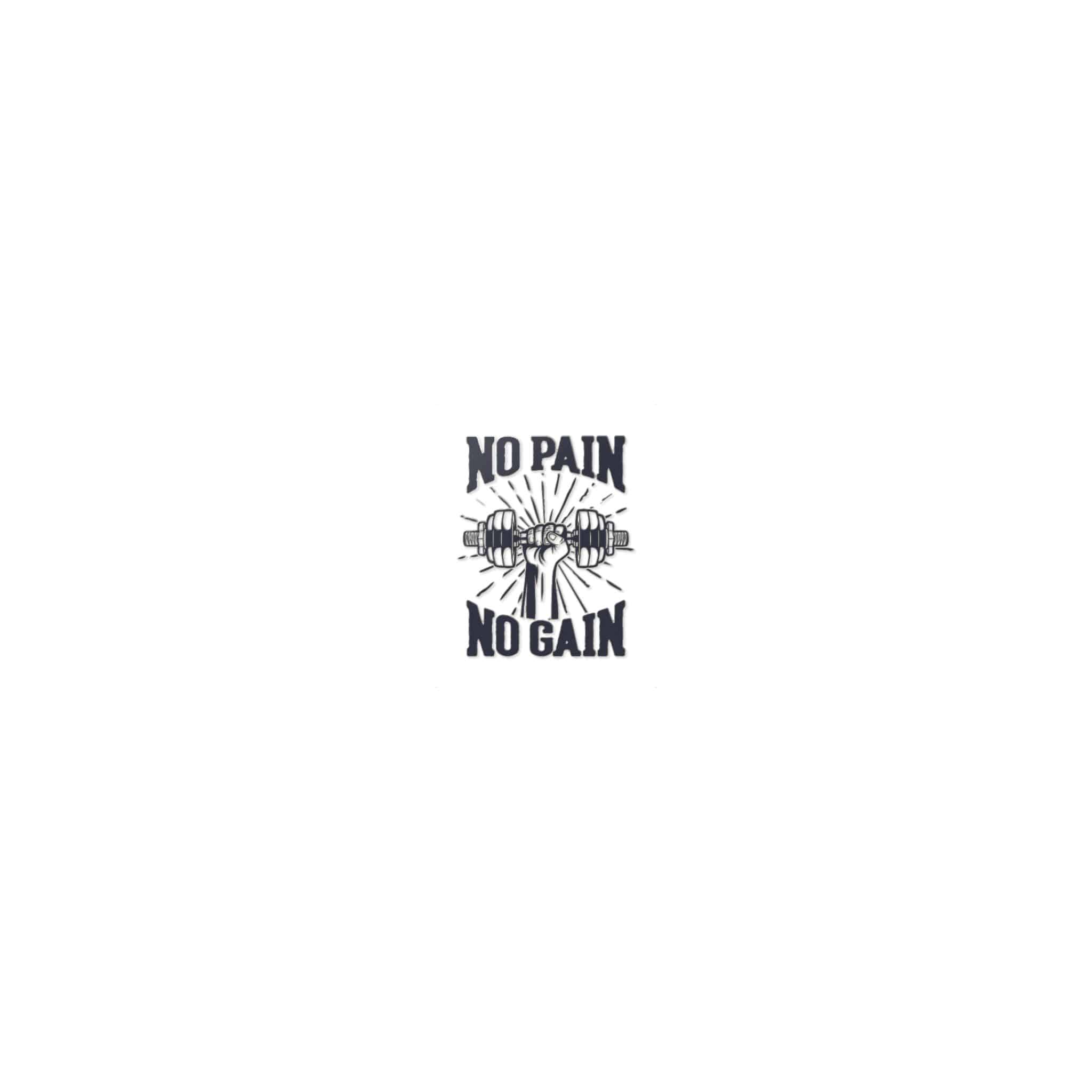 No Pain No Gain Copia Die Cut Stickers Dtf - Image 7