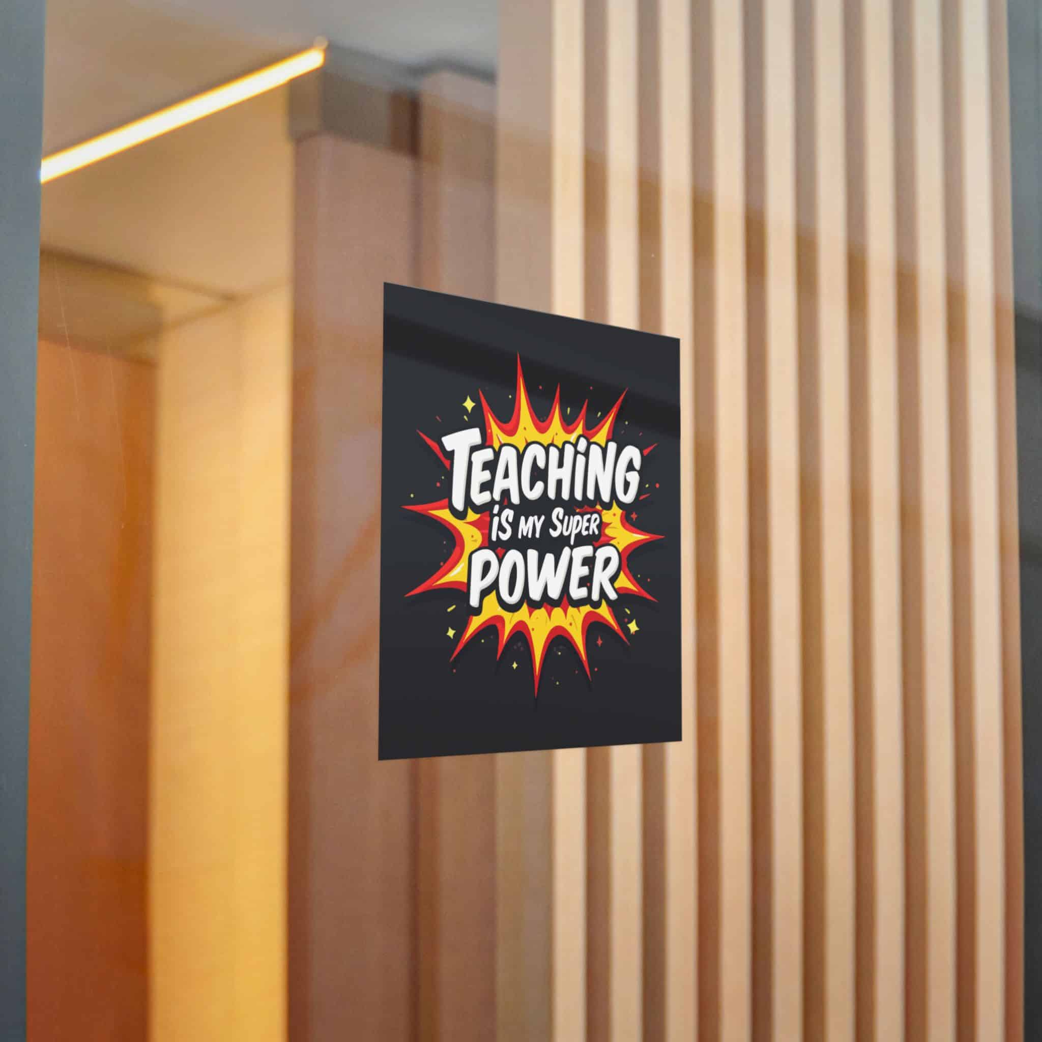 Teaching Is My Super Power Die Cut Stickers Dtf - Image 16