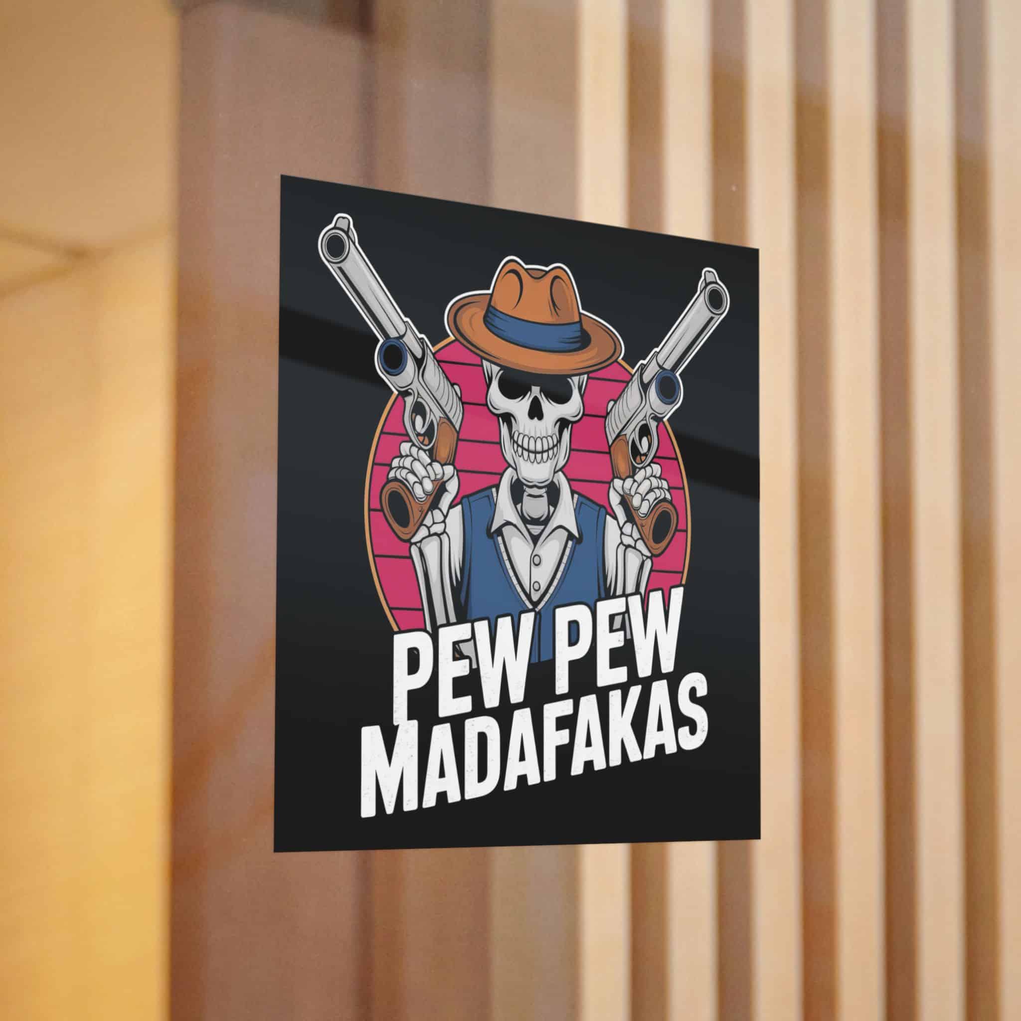 Pew Pew Madafakas Die Cut Stickers Dtf - Image 12