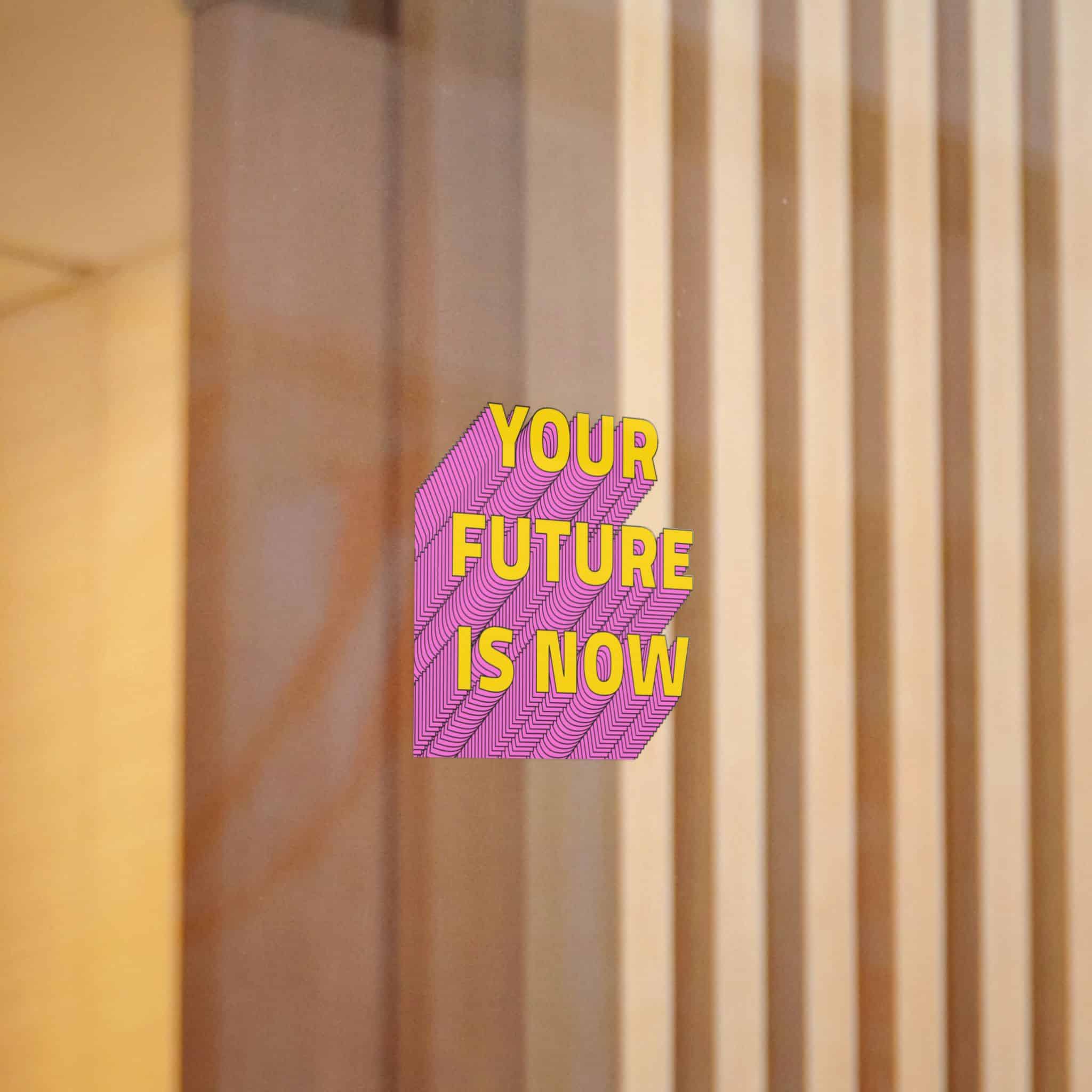 Your Future Is Now Layered Text Png Typography Retro Word Die Cut Stickers Dtf - Image 10