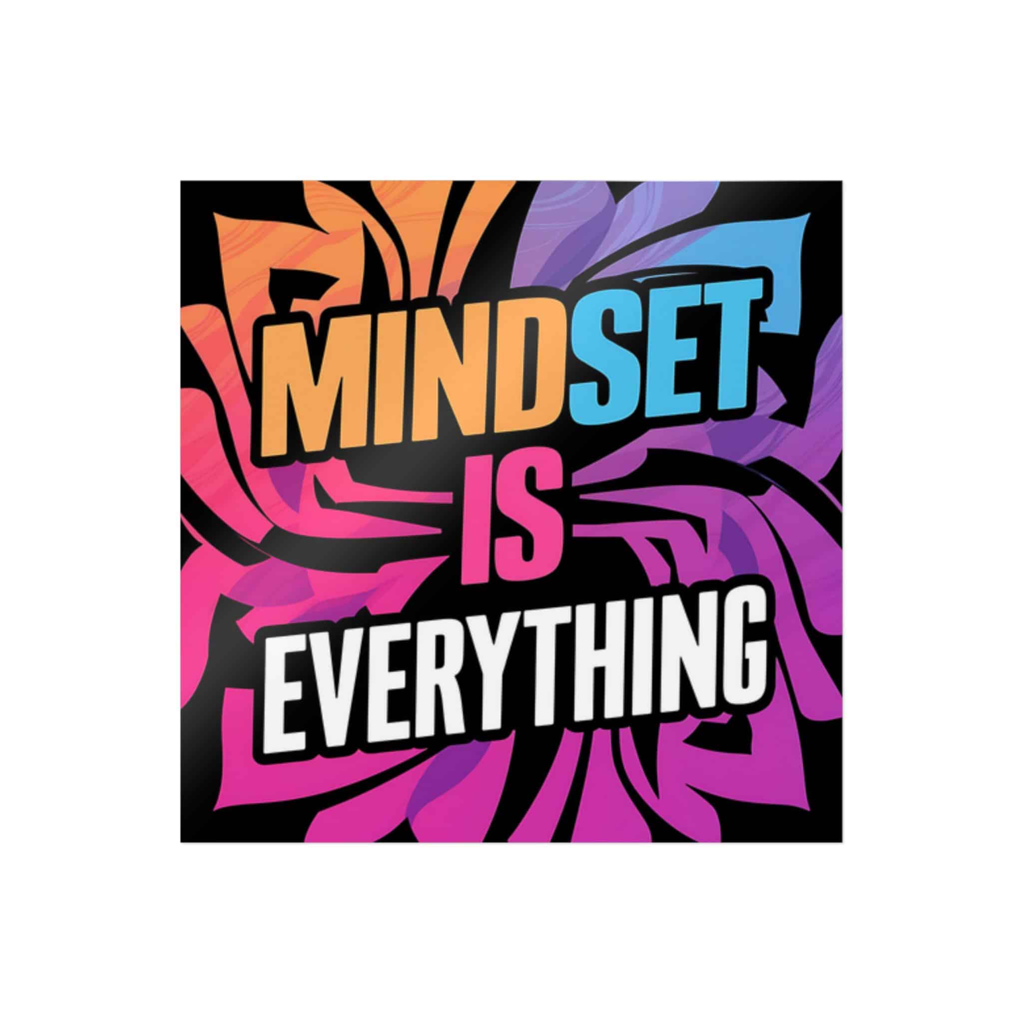 Mindset Is Everything 3 Die Cut Stickers Dtf