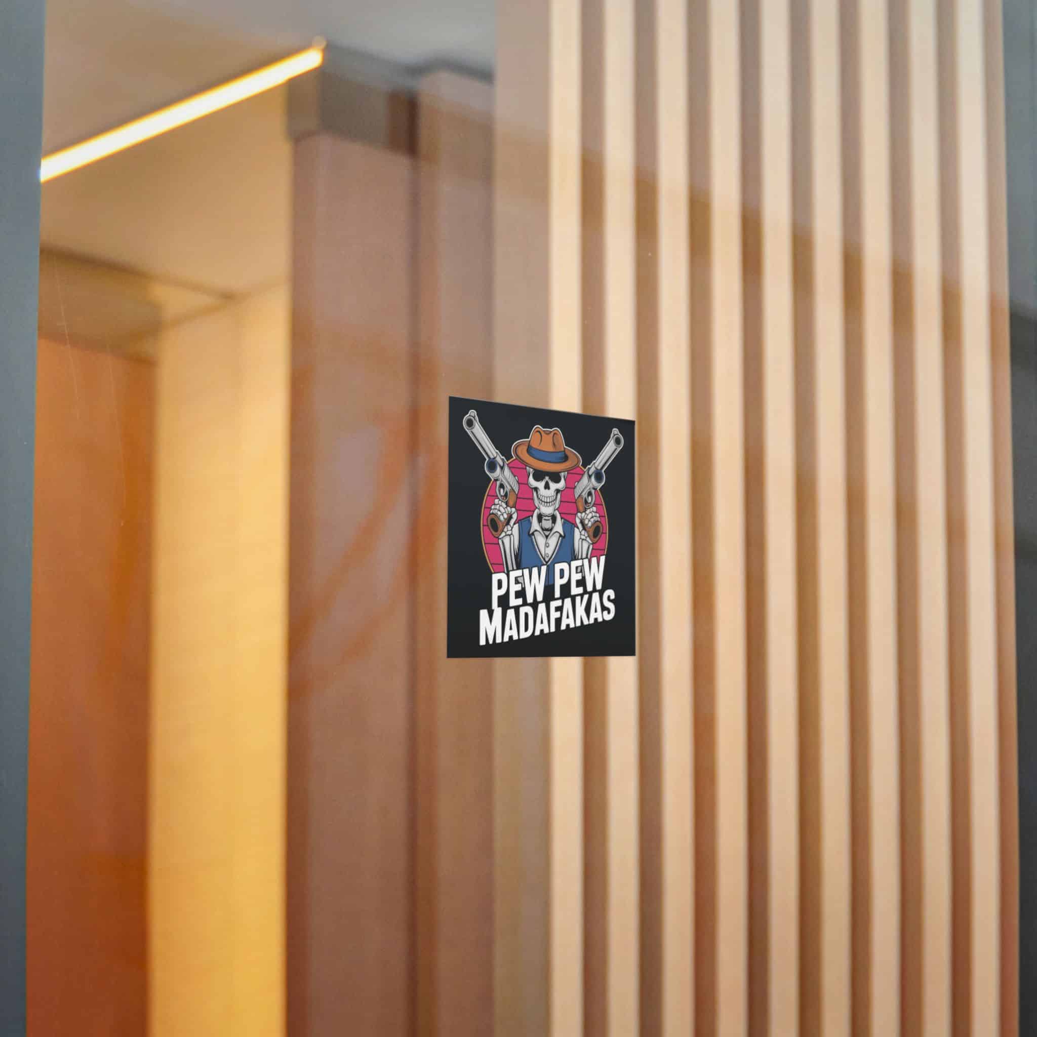 Pew Pew Madafakas Die Cut Stickers Dtf - Image 18