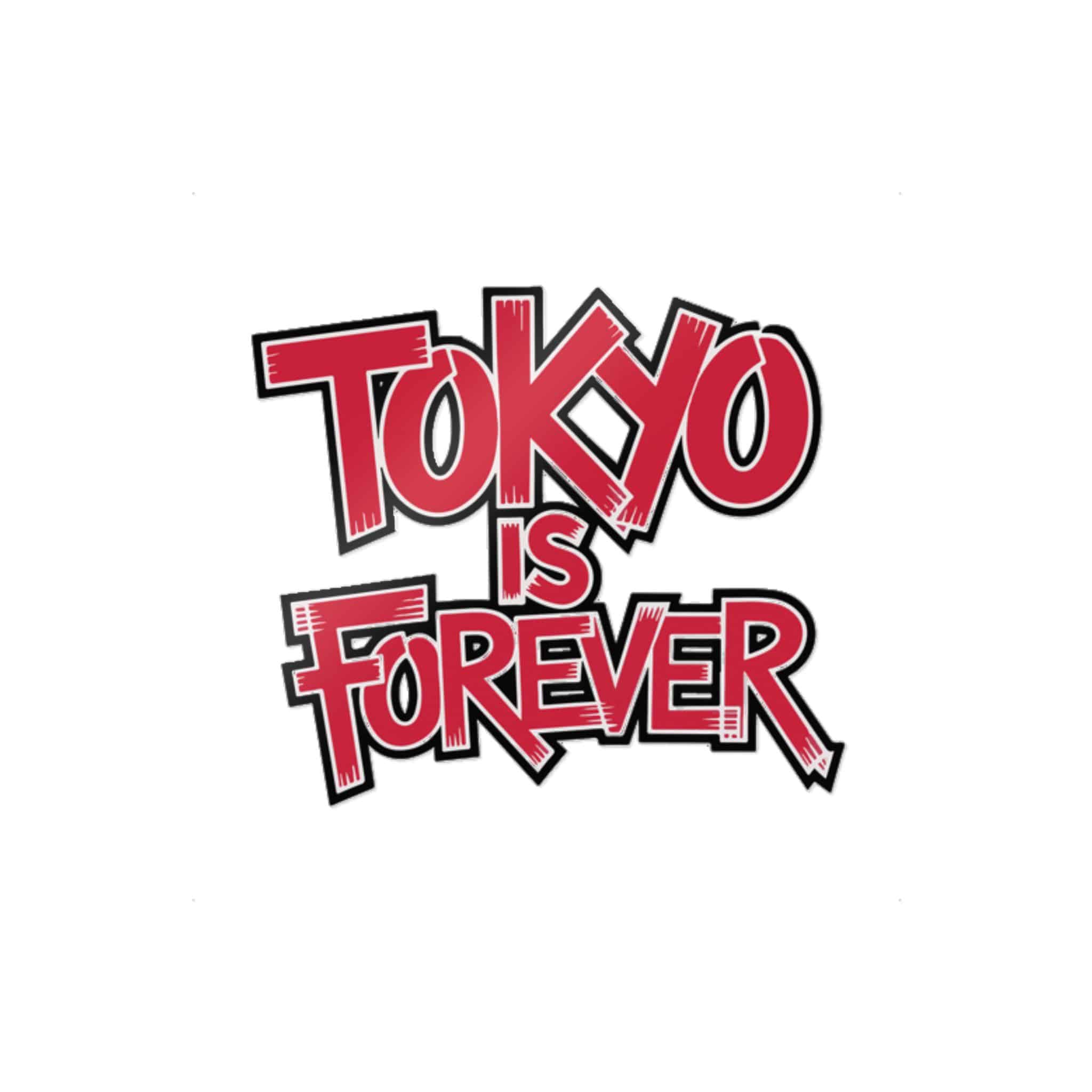 Tokyo Is Forever Die Cut Stickers Dtf