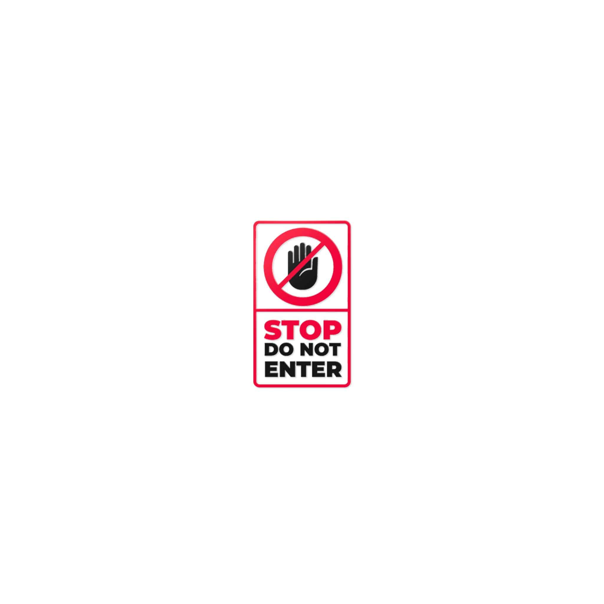 Stop Do Not Enter 184623 Die Cut Stickers Dtf - Image 17