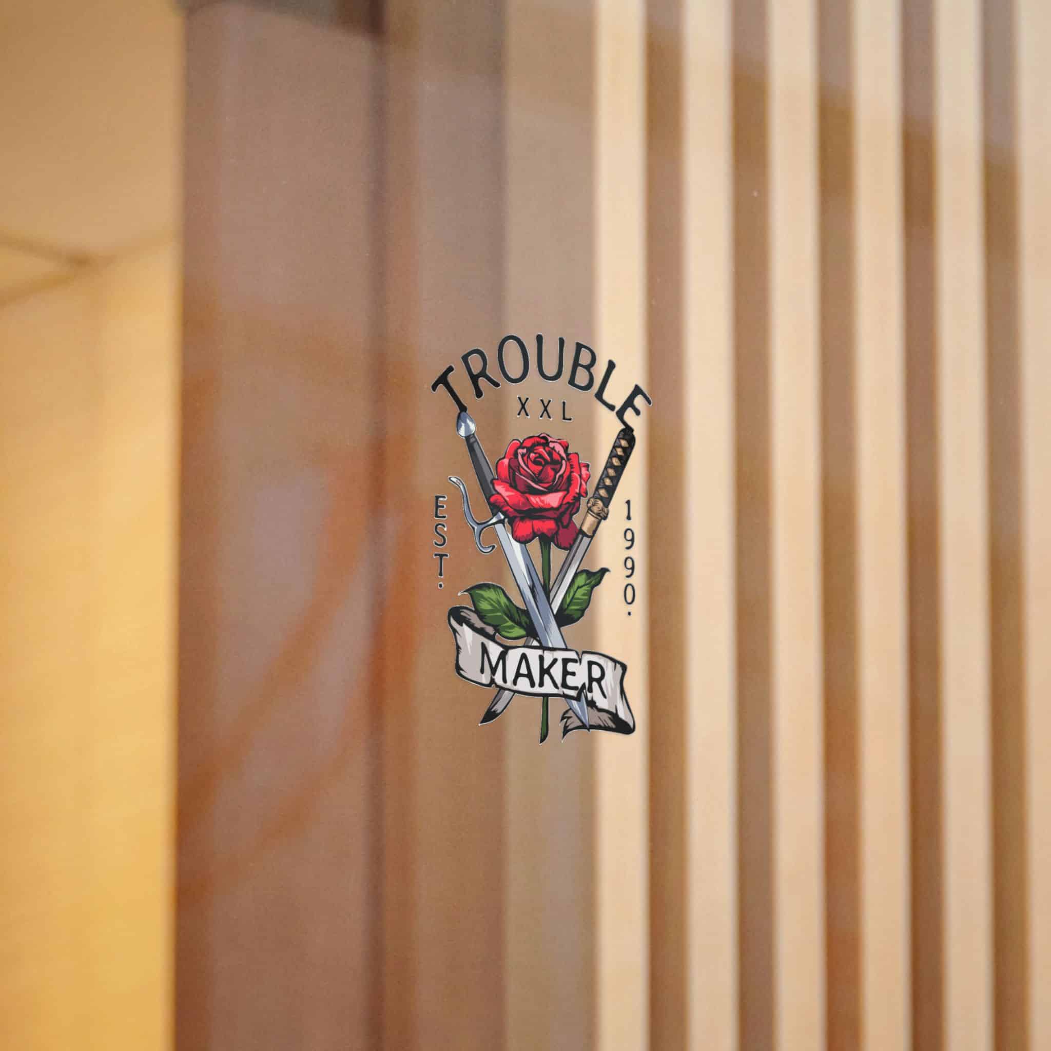 Trouble Maker Slogan With Red Rose Swords Illustration Die Cut Stickers Dtf - Image 6