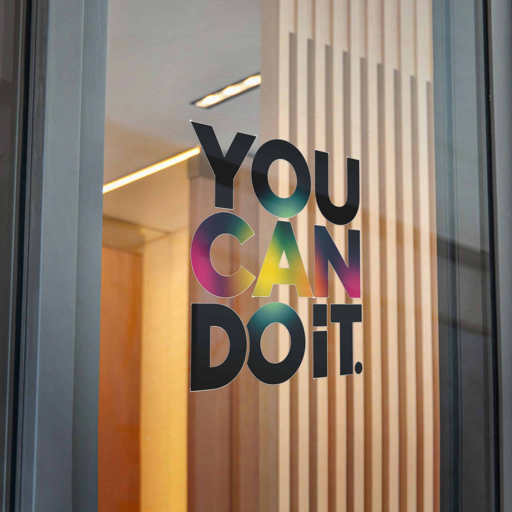 You Can Do It 2 Die Cut Stickers Dtf - Image 32
