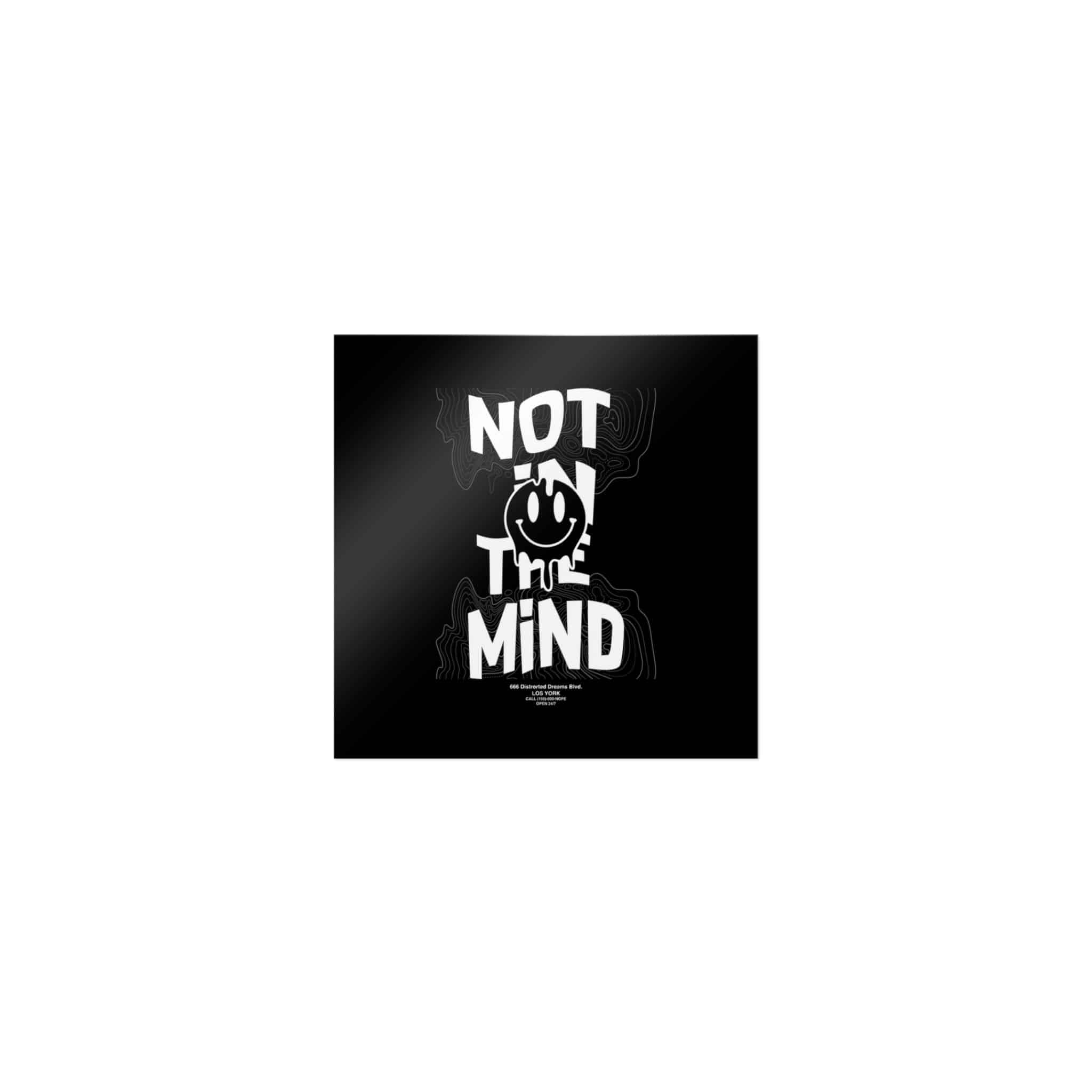 Not In the Mind Slogan Vintage Fashion Die Cut Stickers Dtf - Image 9