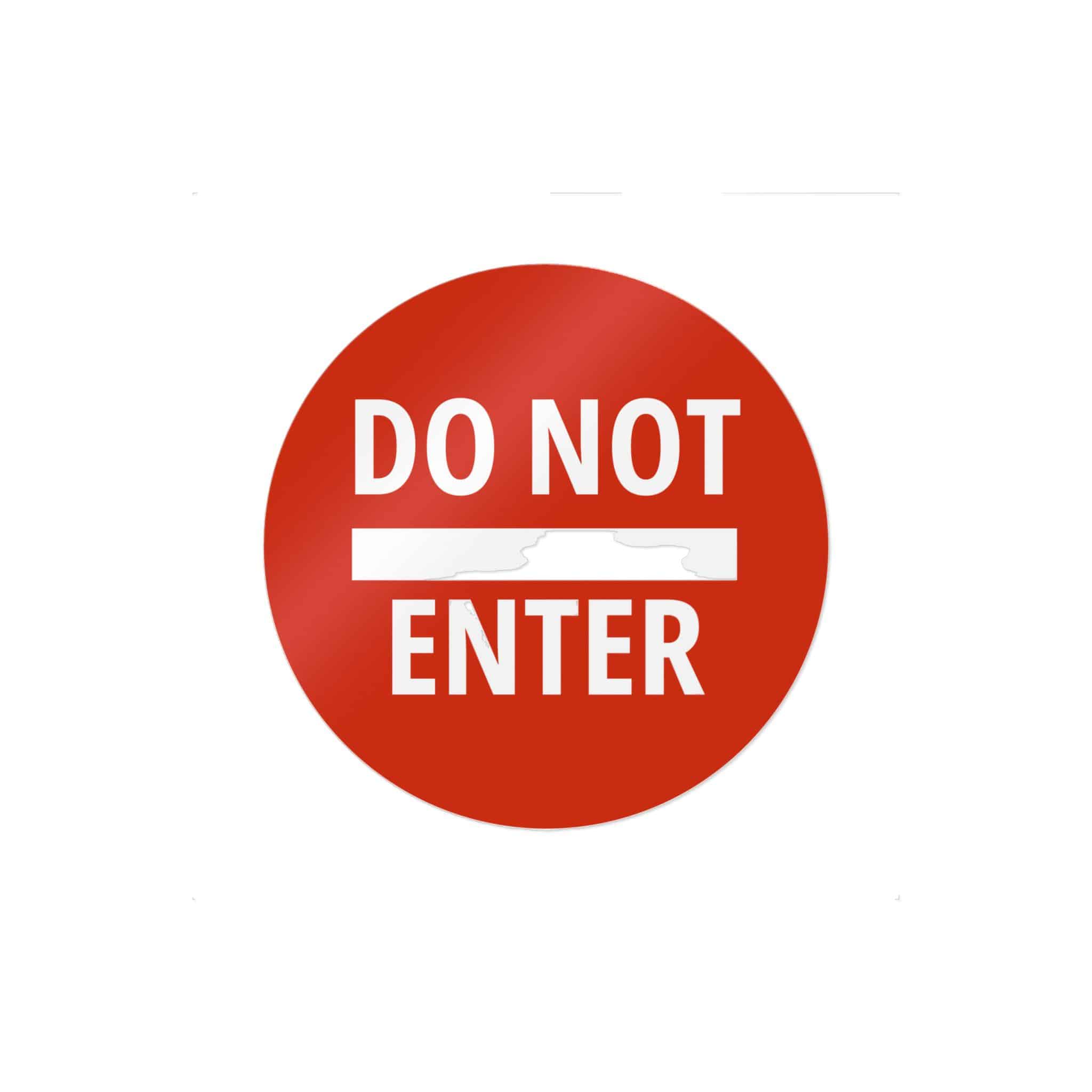 Do Not Enter Icon Sign Die Cut Stickers Dtf - Image 15
