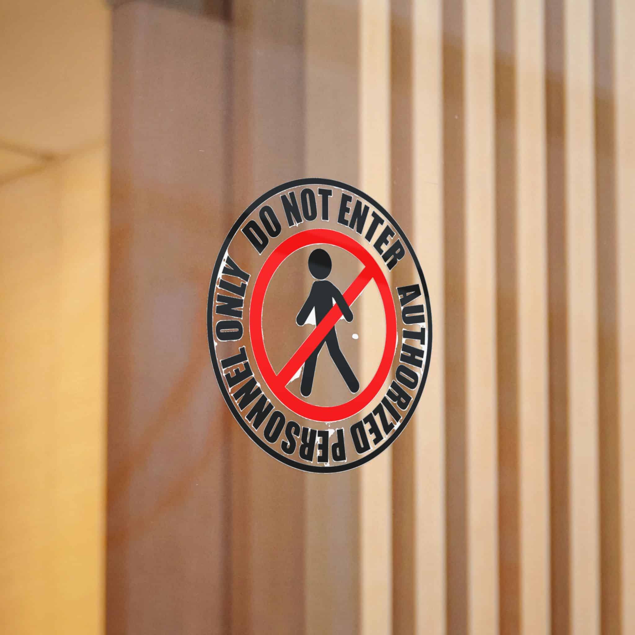 Do Not Enter Personnel Authorized Only Die Cut Stickers Dtf - Image 6