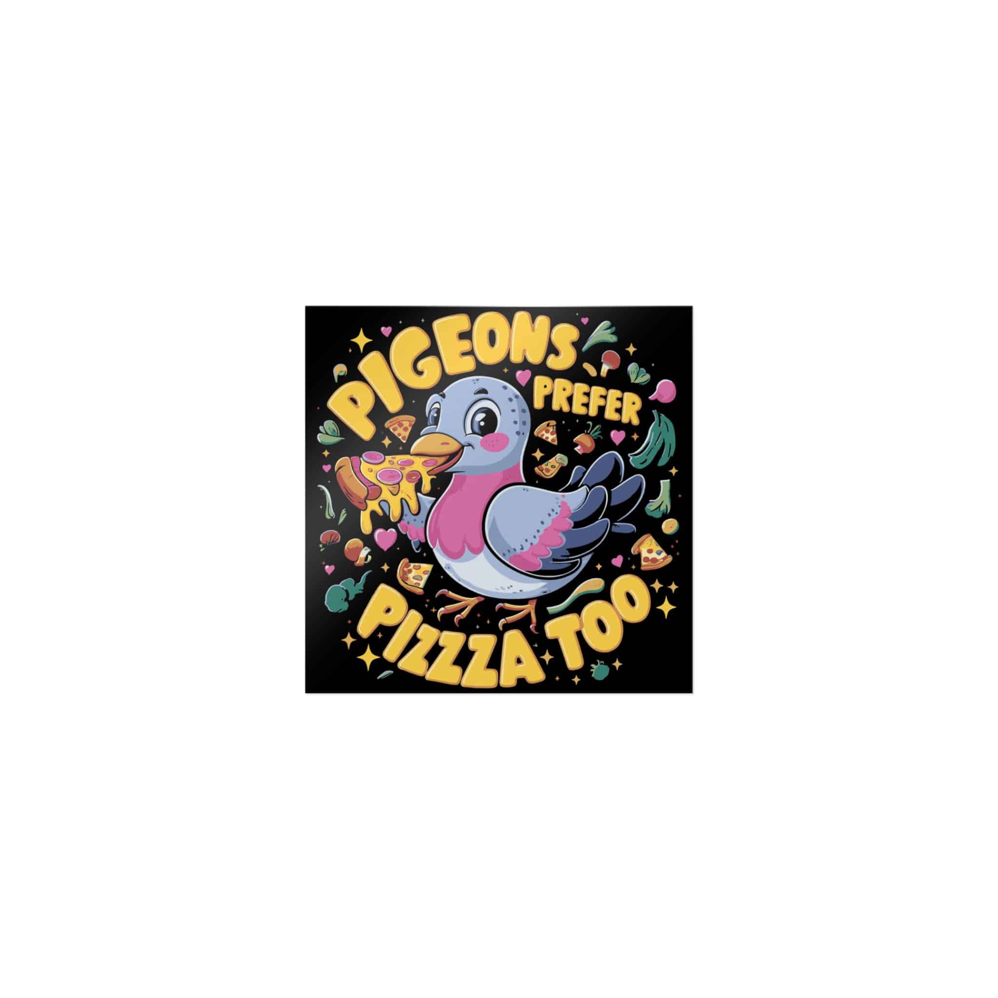 Pigeons Prefer Pizza Too Die Cut Stickers Dtf - Image 9