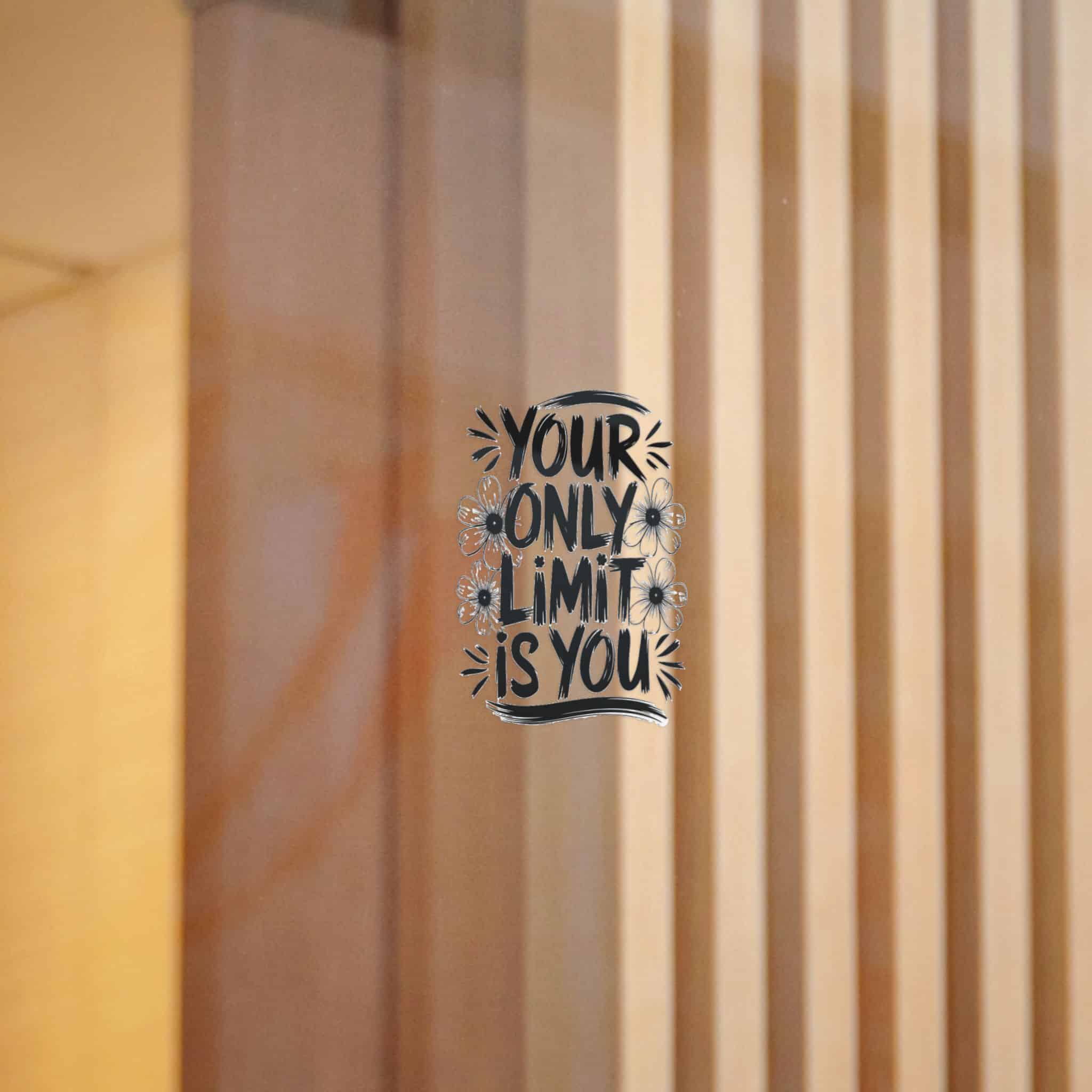 Your Only Limit Is You Copia 2 Die Cut Stickers Dtf - Image 10