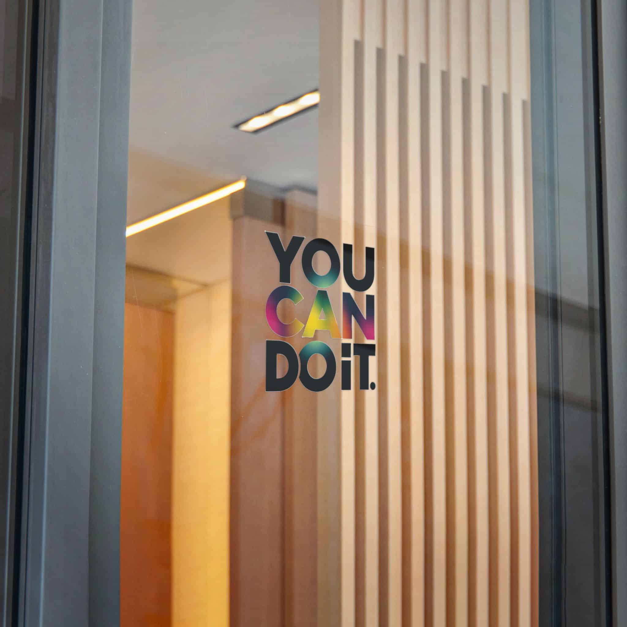 You Can Do It 2 Die Cut Stickers Dtf - Image 24