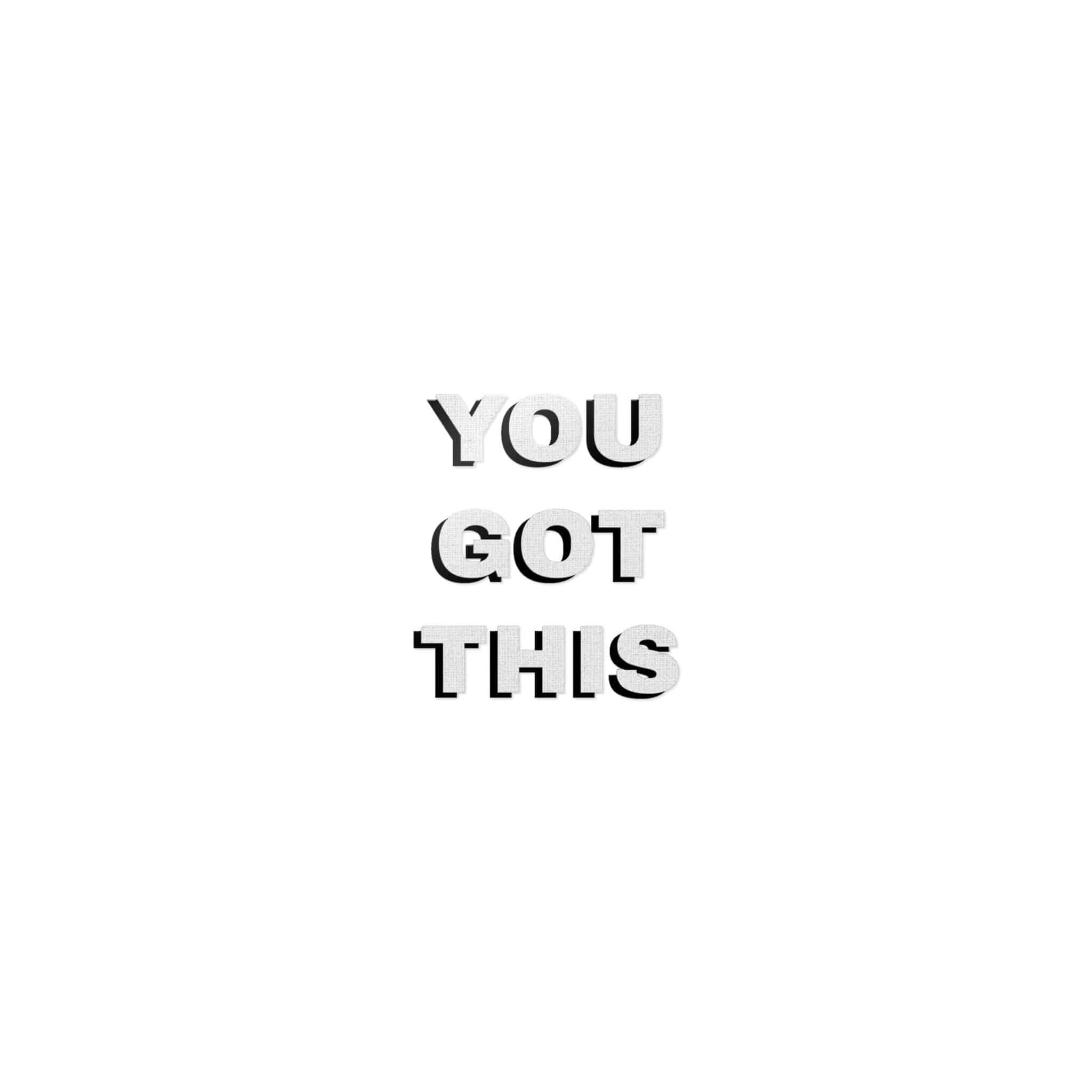 You Got This Die Cut Stickers Dtf - Image 17