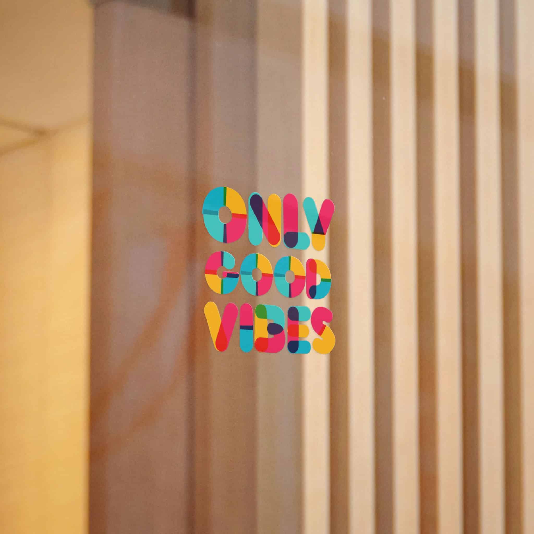 Good Vibes Only Motivational Poster Die Cut Stickers Dtf - Image 4