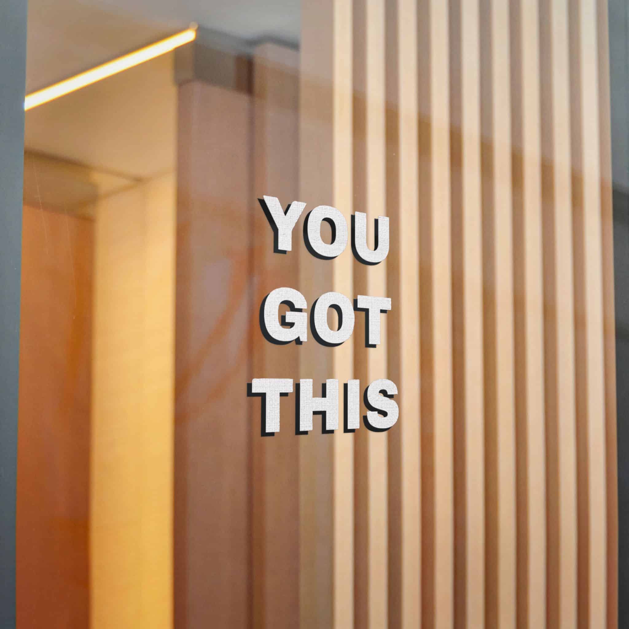 You Got This Die Cut Stickers Dtf - Image 16
